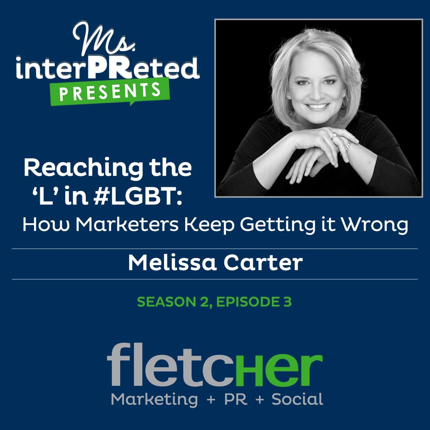 Melissa Carter: Reaching the Big ‘L’ in the LGBT Market