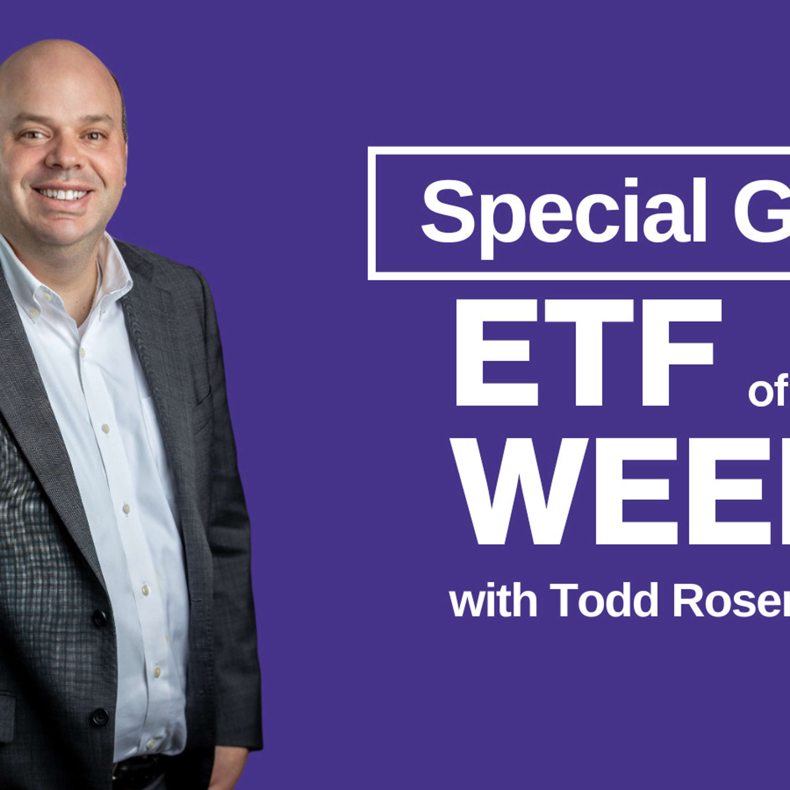 ETF of the Week BONUS: Todd Rosenbluth on Fixed Income and International Equity ETFs