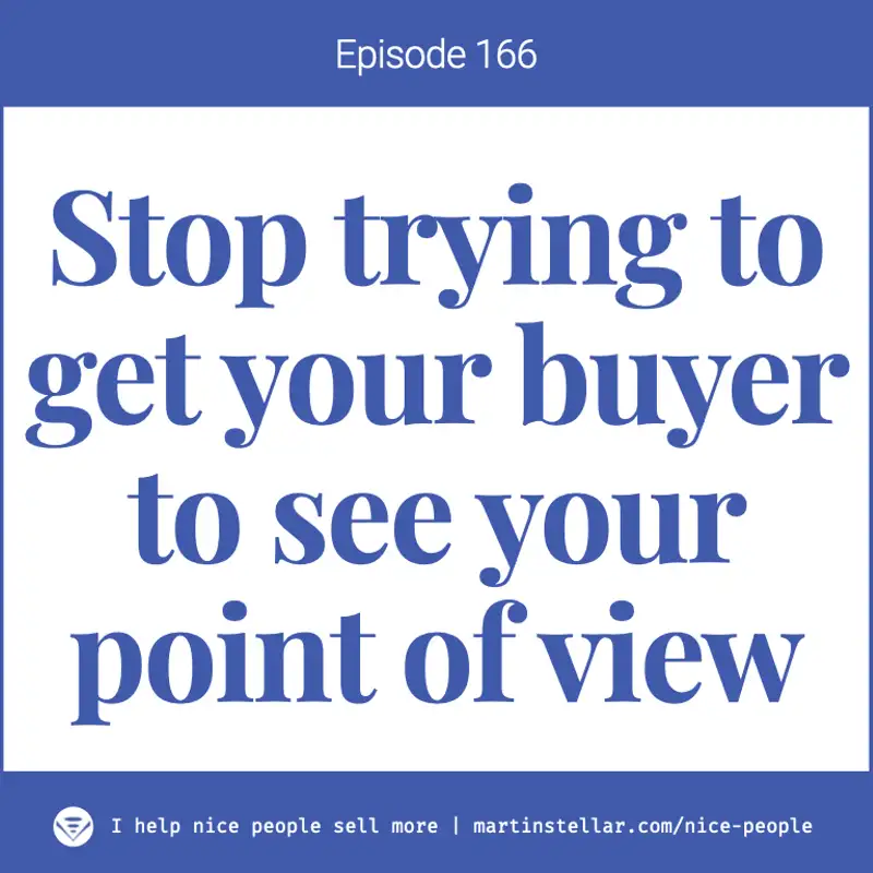 Ep 166: Perspective-taking & don't try to share your vision