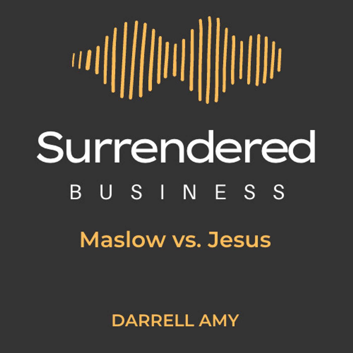 Maslow's Hierarchy vs. Jesus' Heirarchy Maslow's Hierarchy vs. Jesus' Heirarchy