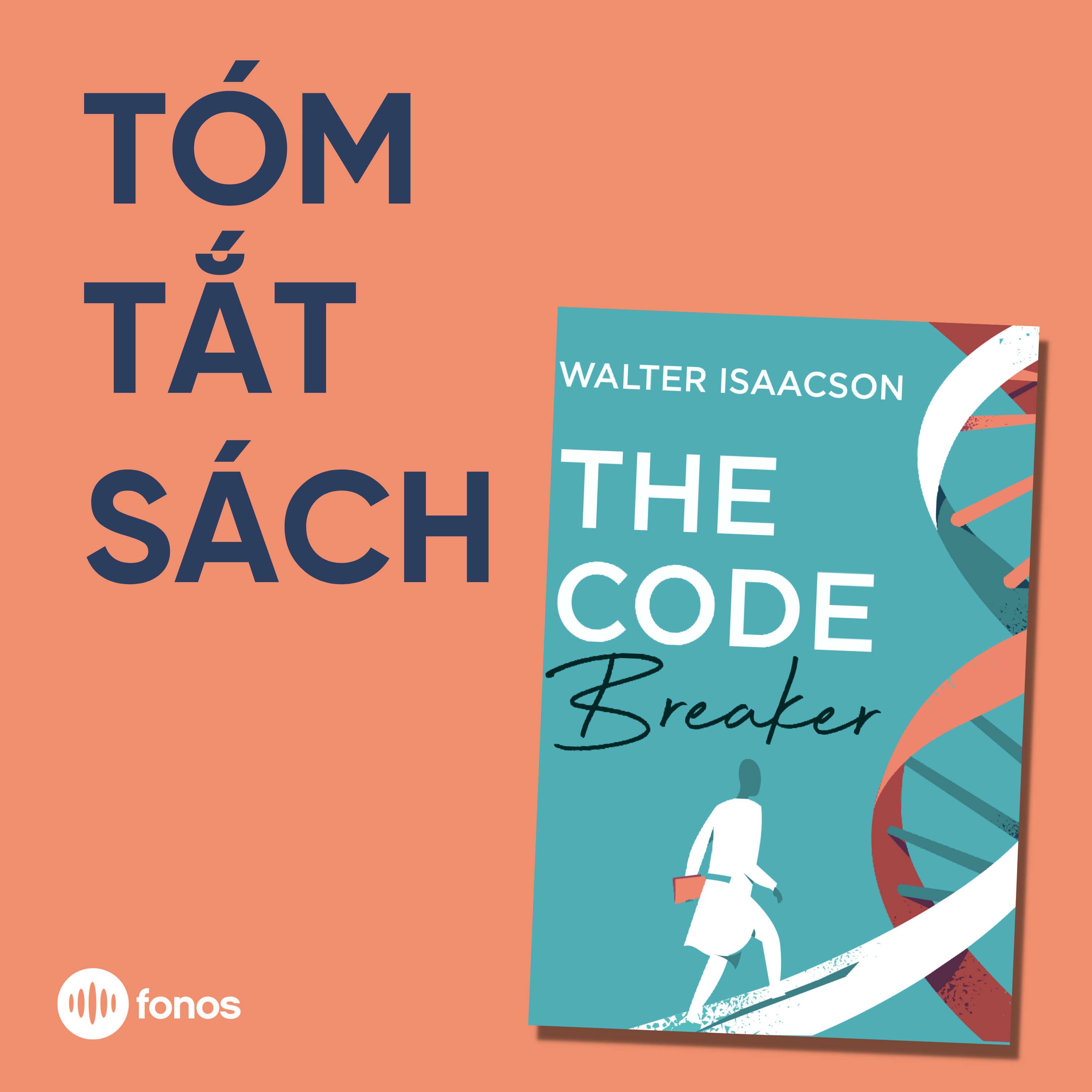 The Code Breaker [Tóm Tắt Sách]