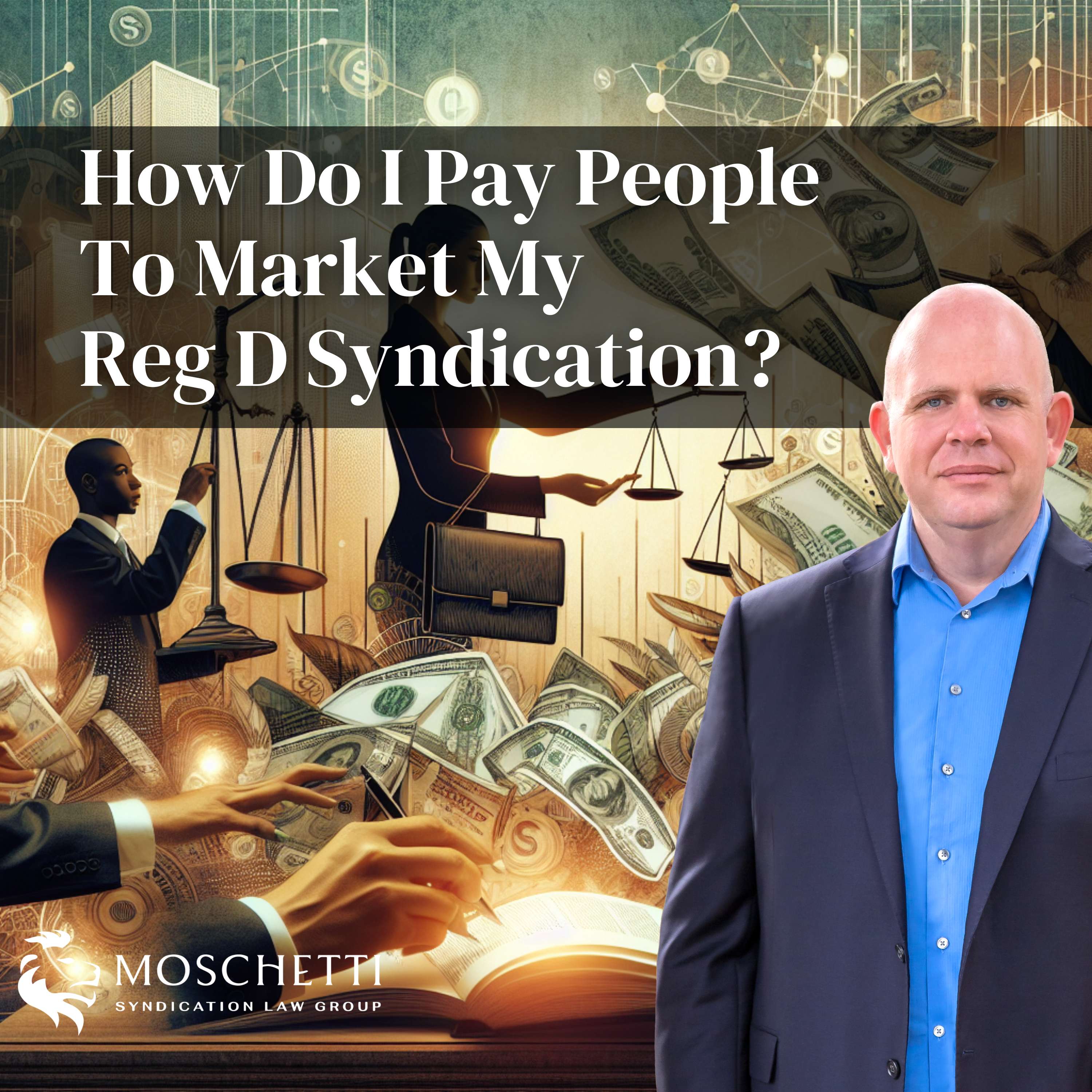 Syndication Law & The Private Placement Memorandum Attorney