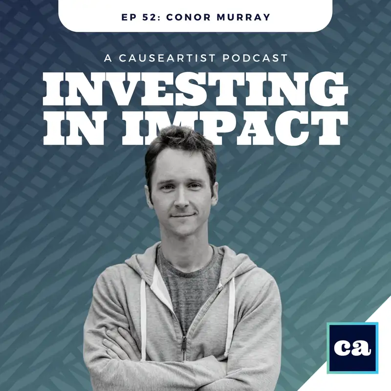 Building the Tech Infrastructure for Values-Based Investing - Conor Murray // CEO and Co-founder of OpenInvest