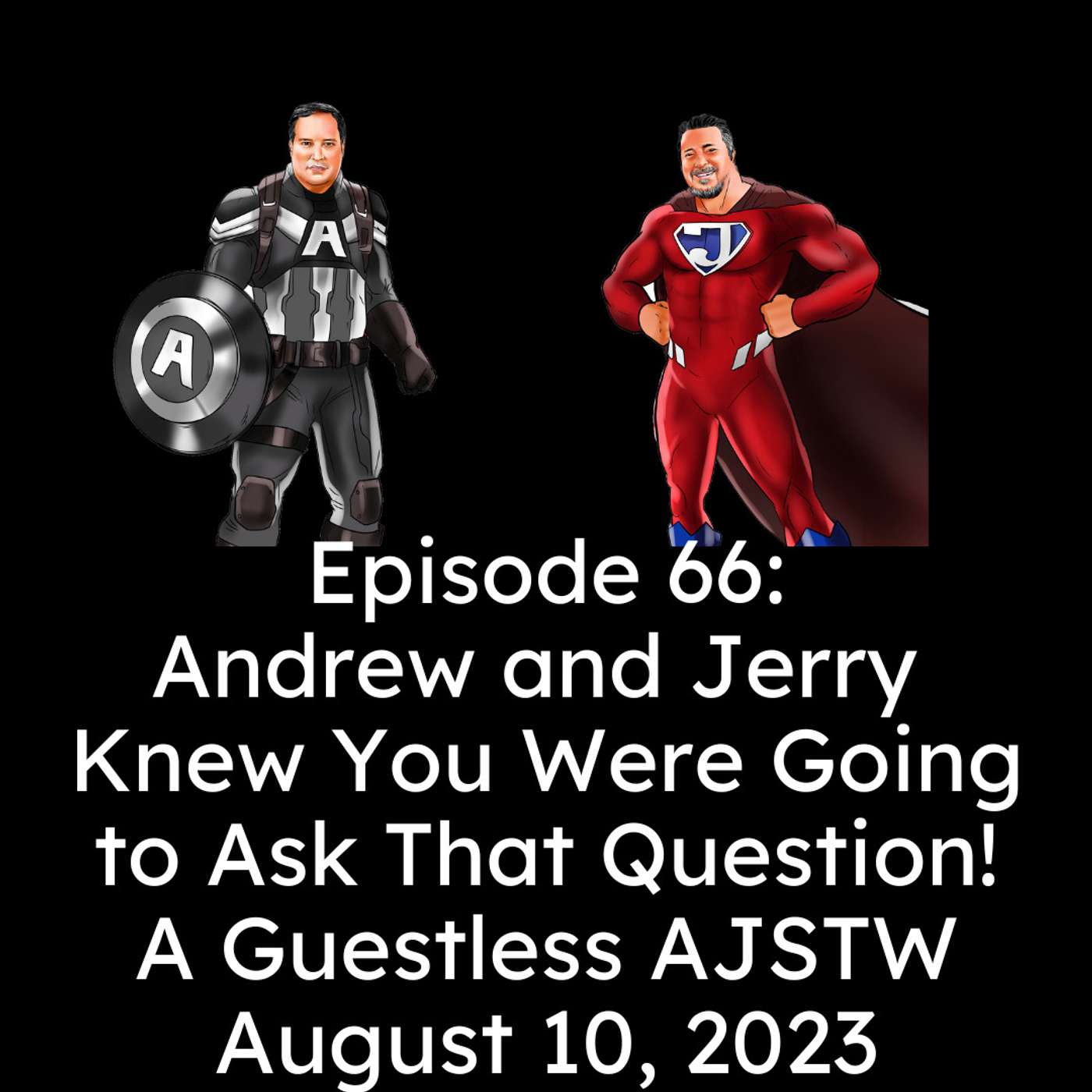 Andrew and Jerry Save The World!