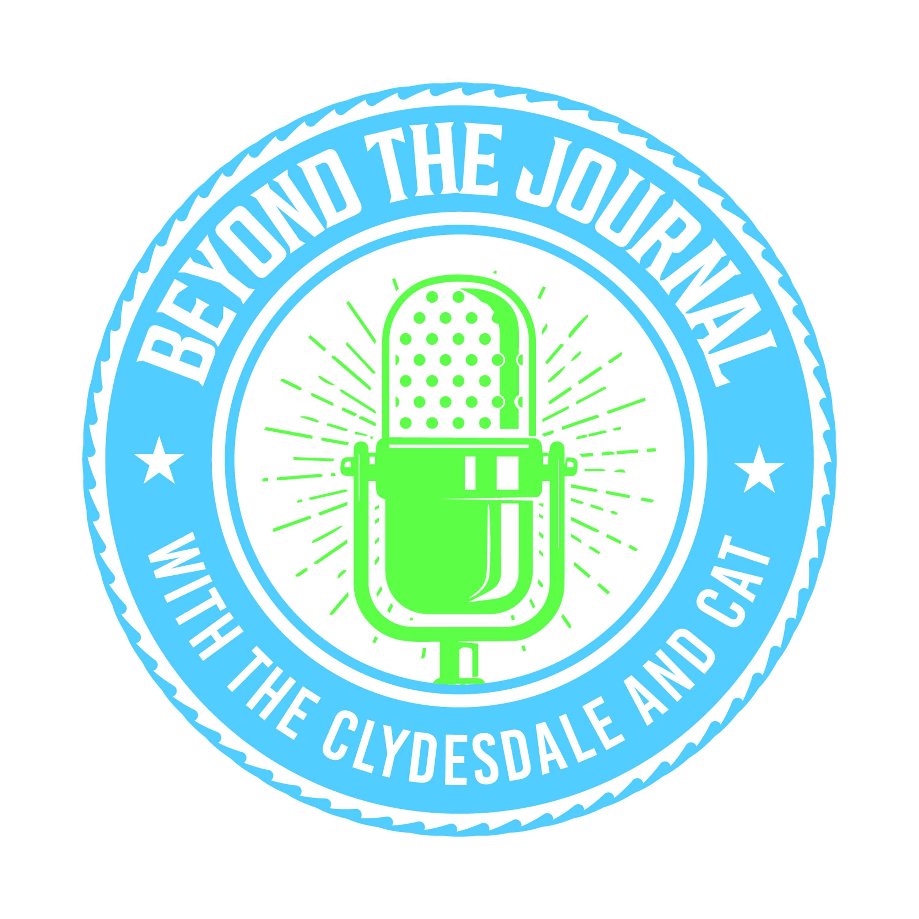 Beyond The Journal With The Clydesdale and Cat