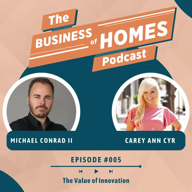 005 The Value of Innovation w/ Carey Ann Cyr