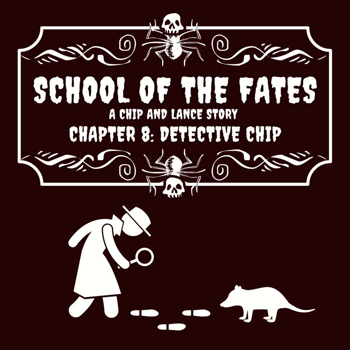 School of the Fates - Chapter 8: Detective Chip