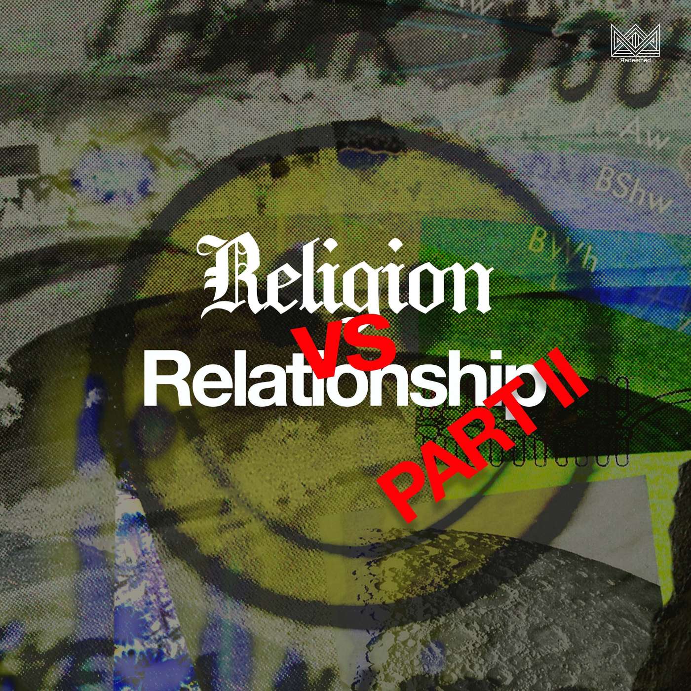 Religion vs Relationship PART II episode artwork