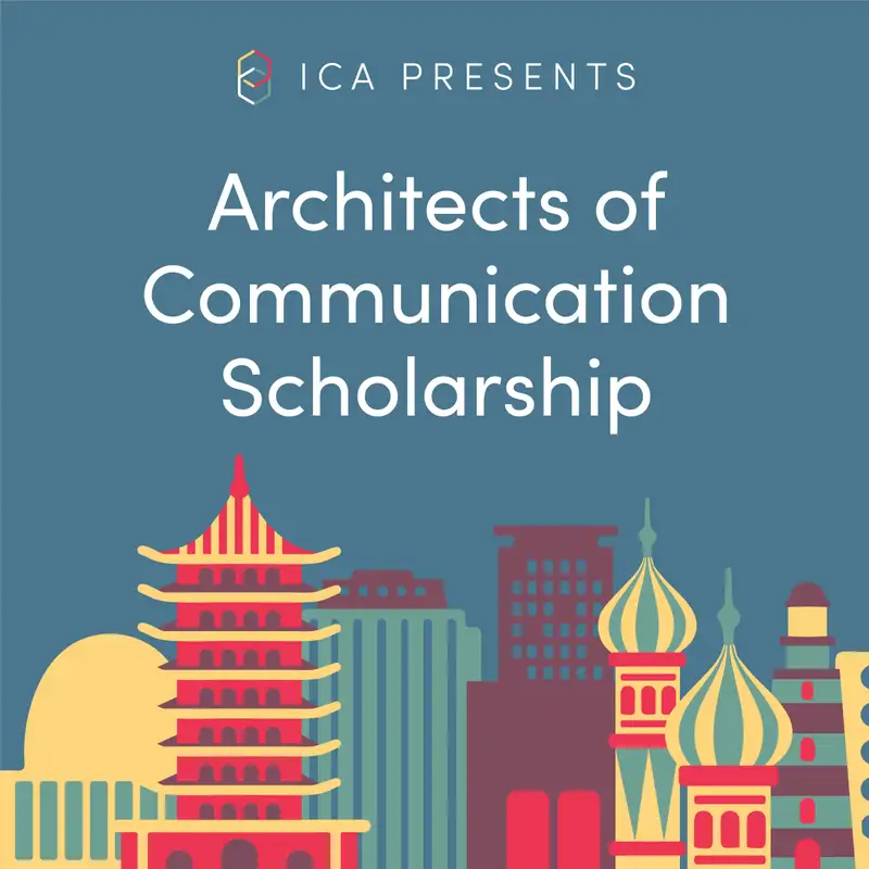 Architects of Communication Scholarship - Joseph Cappella on Messaging and Messages