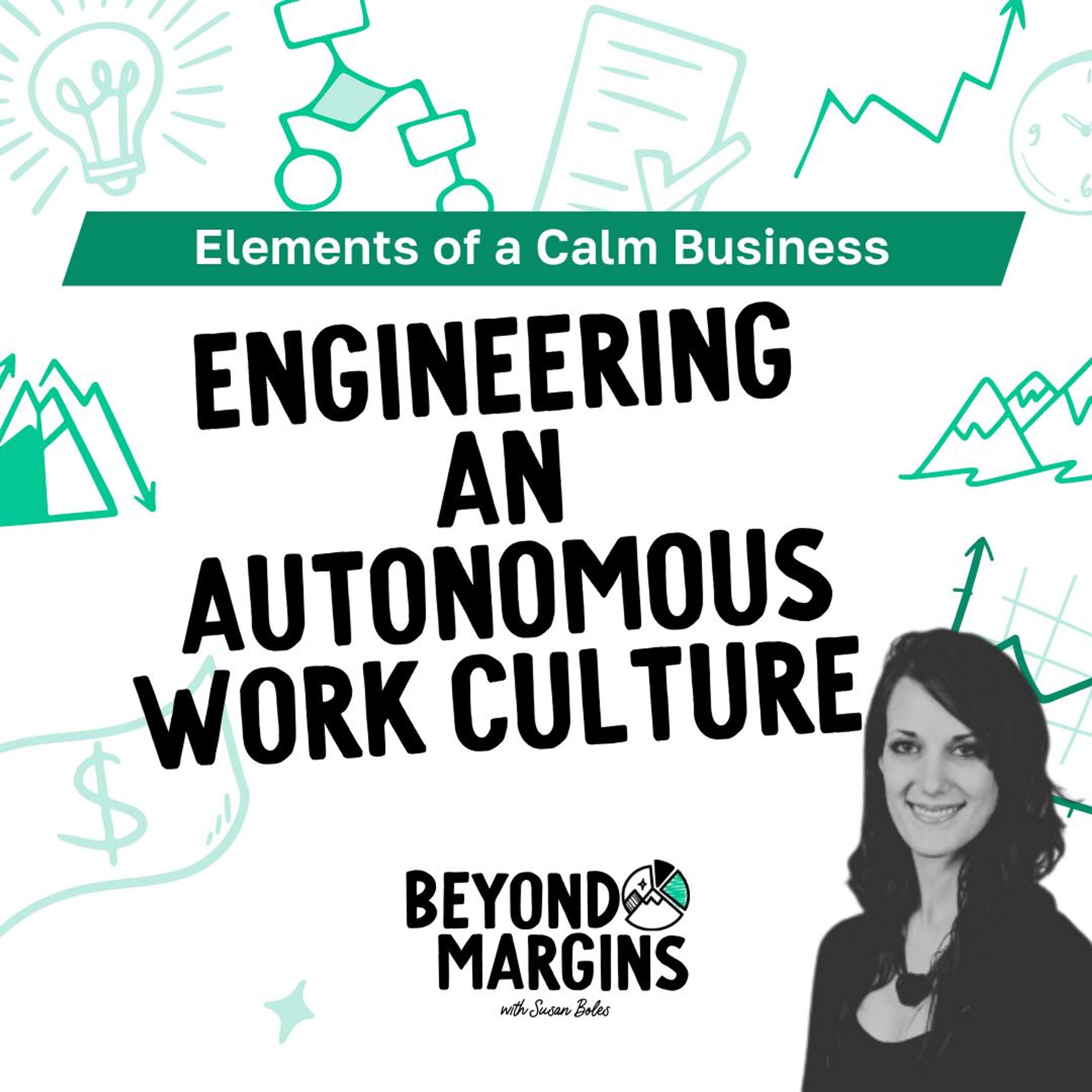 Engineering an Autonomous Work Culture with Marissa Goldberg