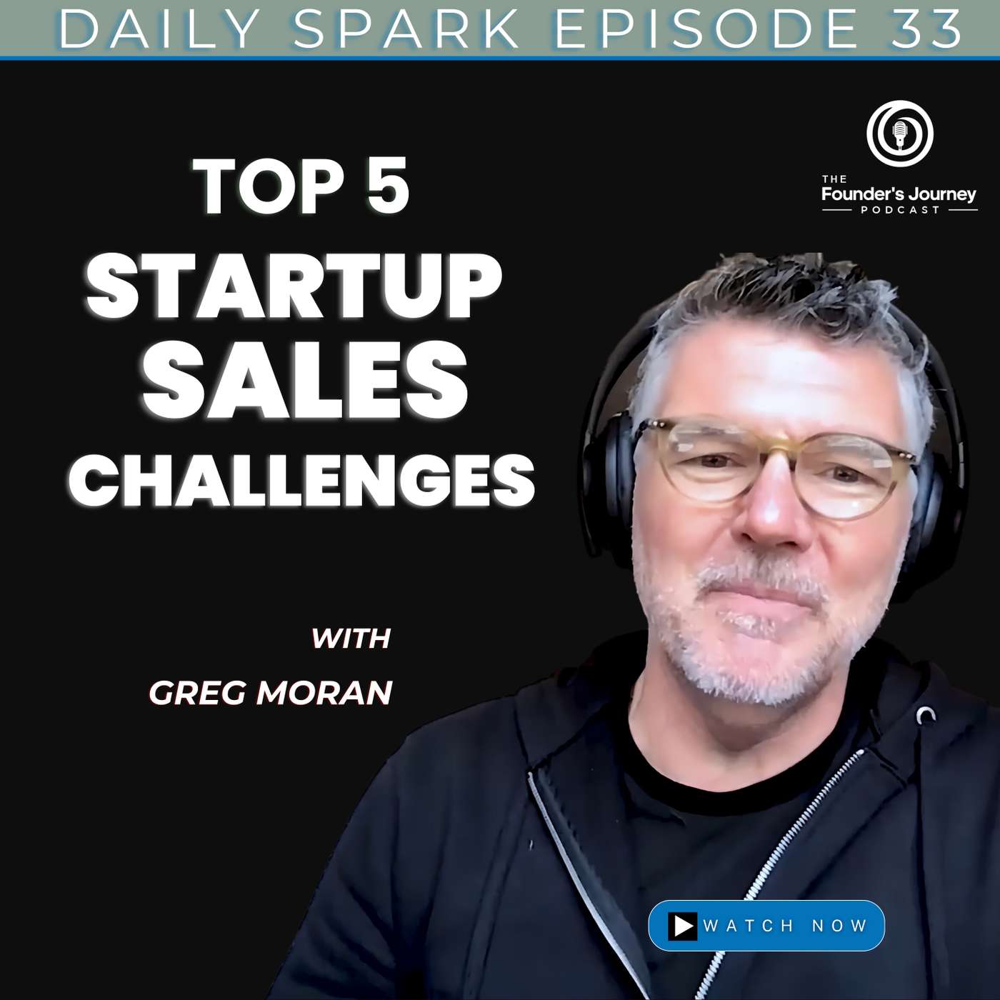 Top 5 Startup Sales Challenges | TFJ DS E33
