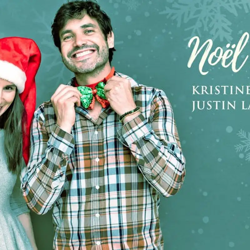MUSIQUE - Kristine St-Pierre et Justin Lacroix nous offrent Noël avec toi