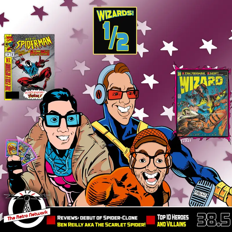 Wizards The Podcast Guide To Comics | Mini Episode 38.5