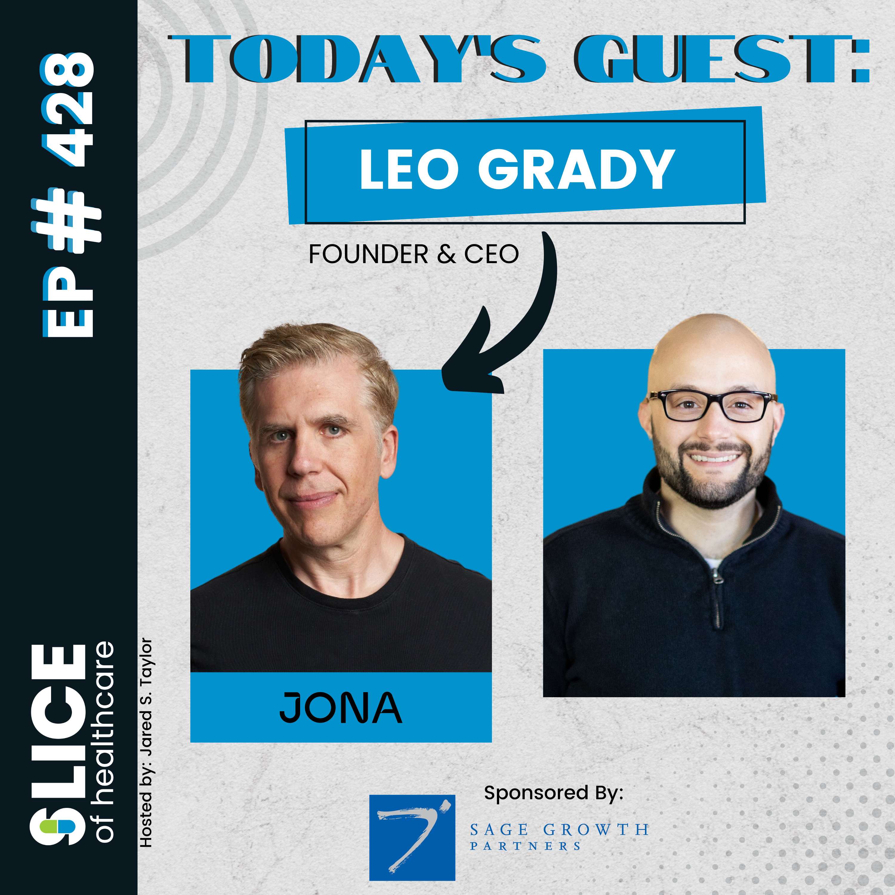 #428 - Leo Grady, CEO of Jona
