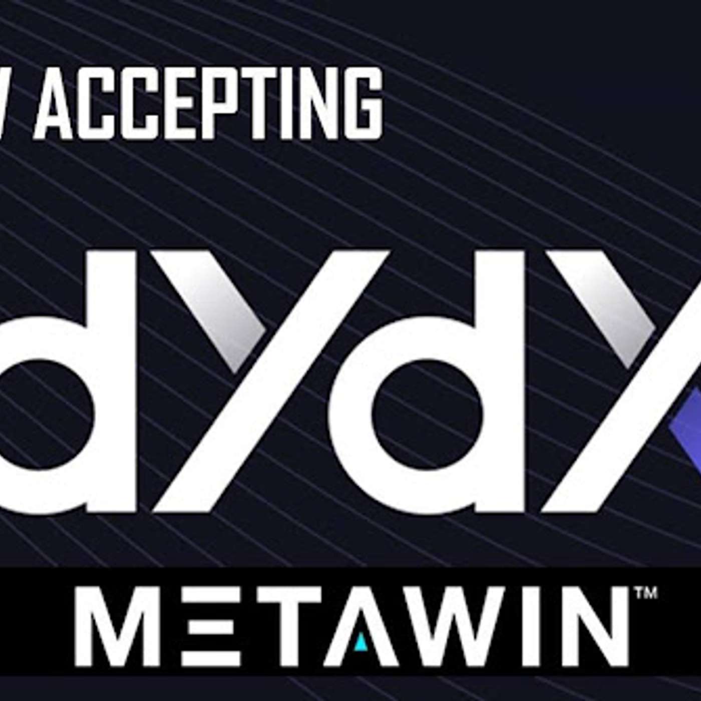 MetaWin Integrates $DYDX, Launches New Prize Draw with 5,000 DYDX Tokens For Eligible Participants