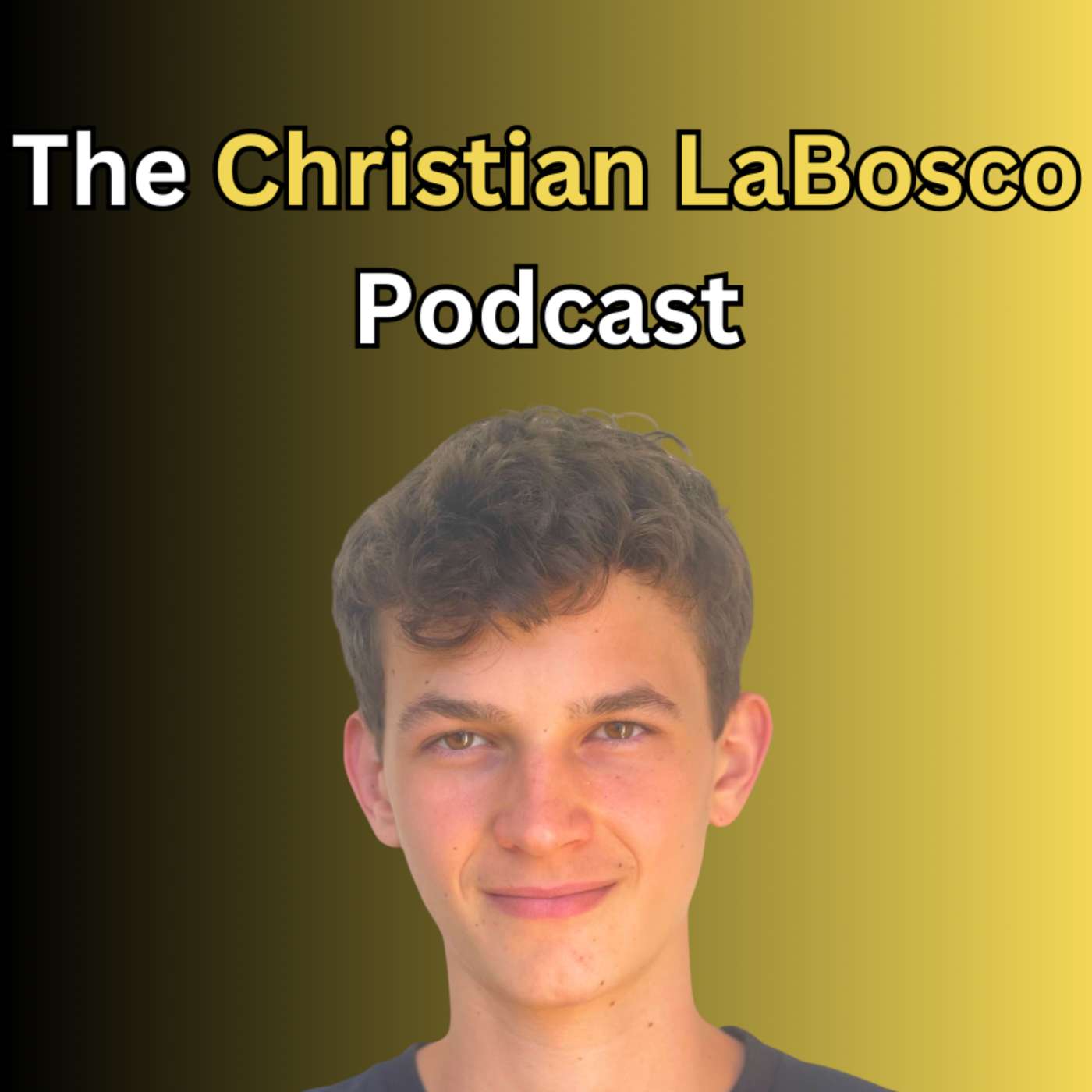 The Christian LaBosco Podcast