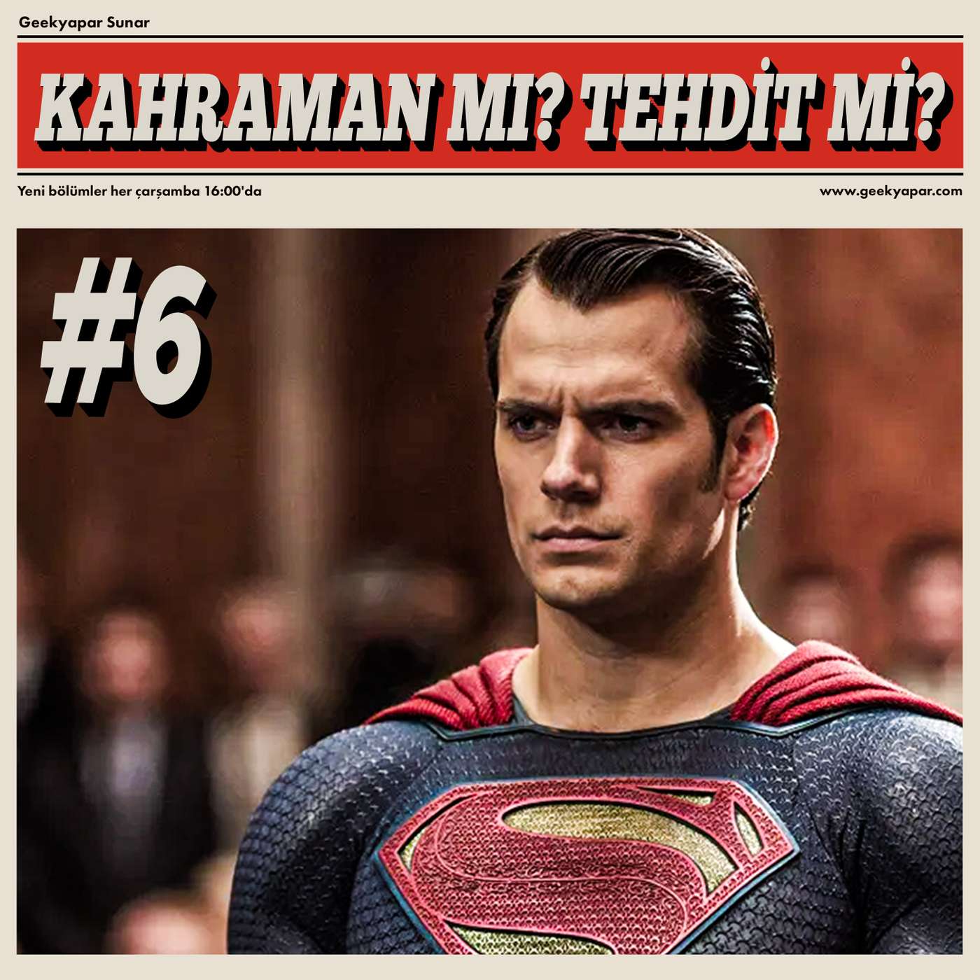 #6 Superman, Asteriks, Jül Sezar ve Torrentçiler