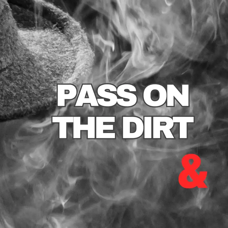 Pass on the Dirt