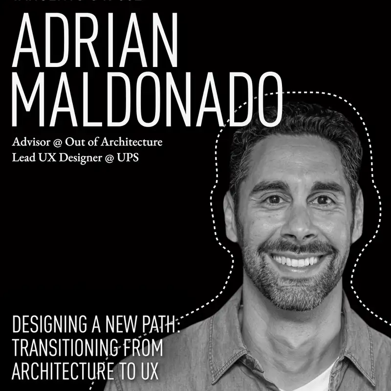 Designing a New Path: Transitioning from Architecture to UX with OOA's Adrian Maldonado