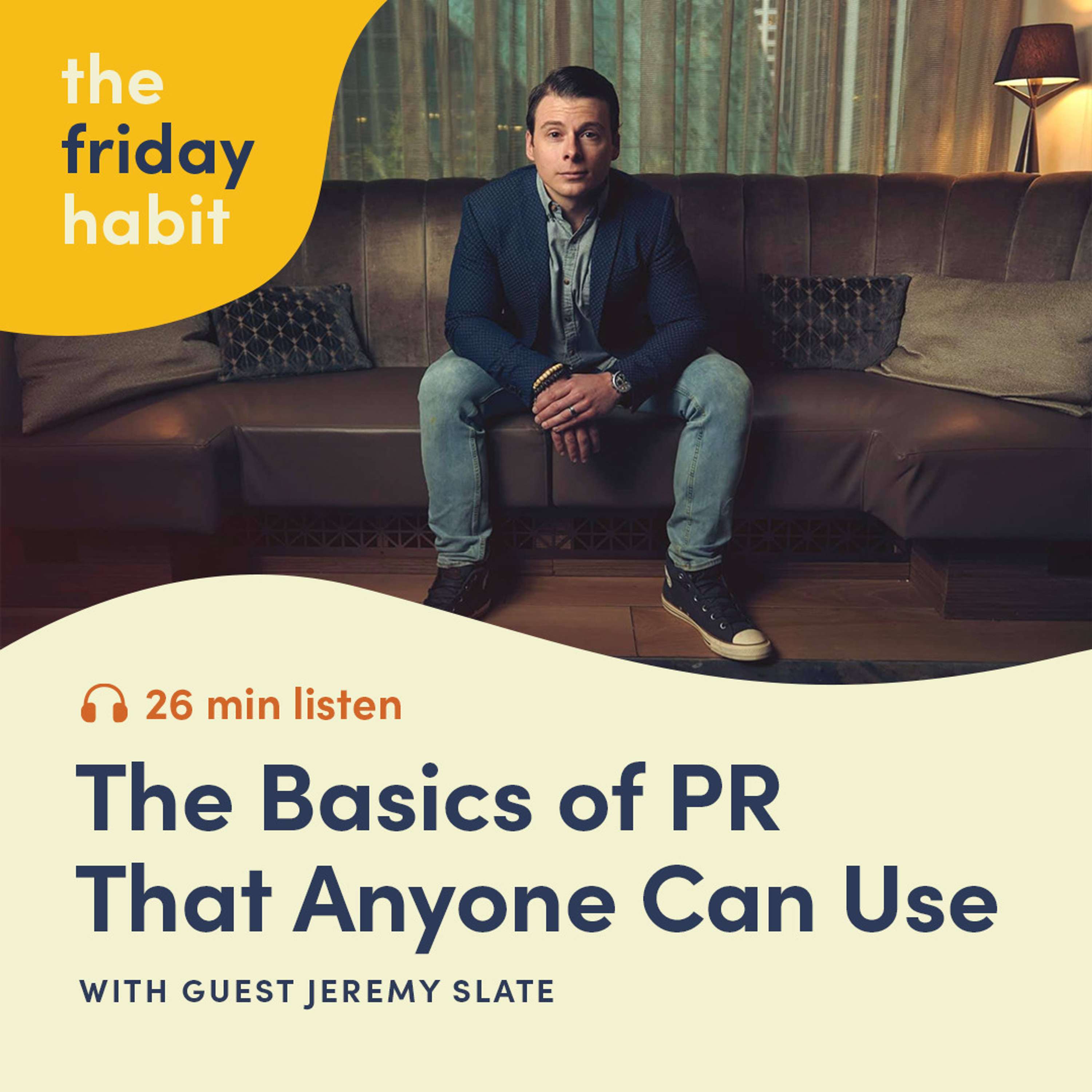 The Friday Habit