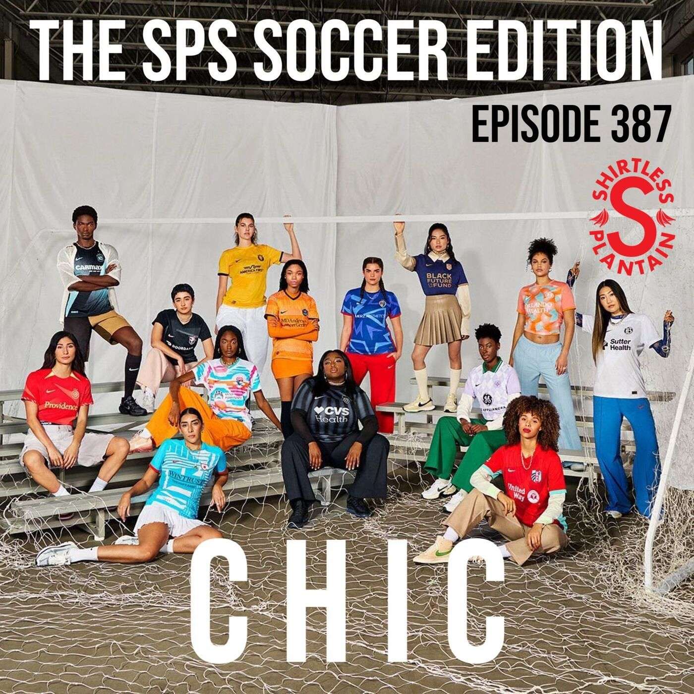 SPS Soccer Edition - Chic - Episode 387
