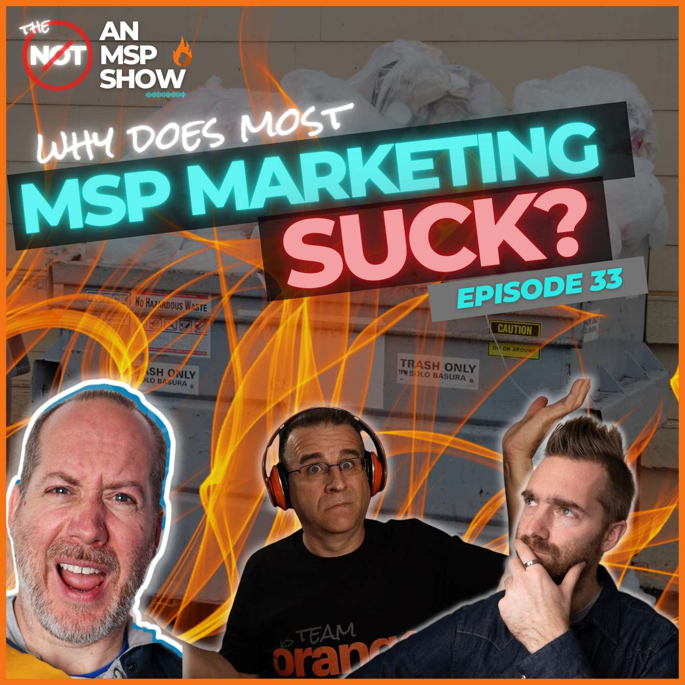 Episode 33 - Why does most MSP Marketing Suck?