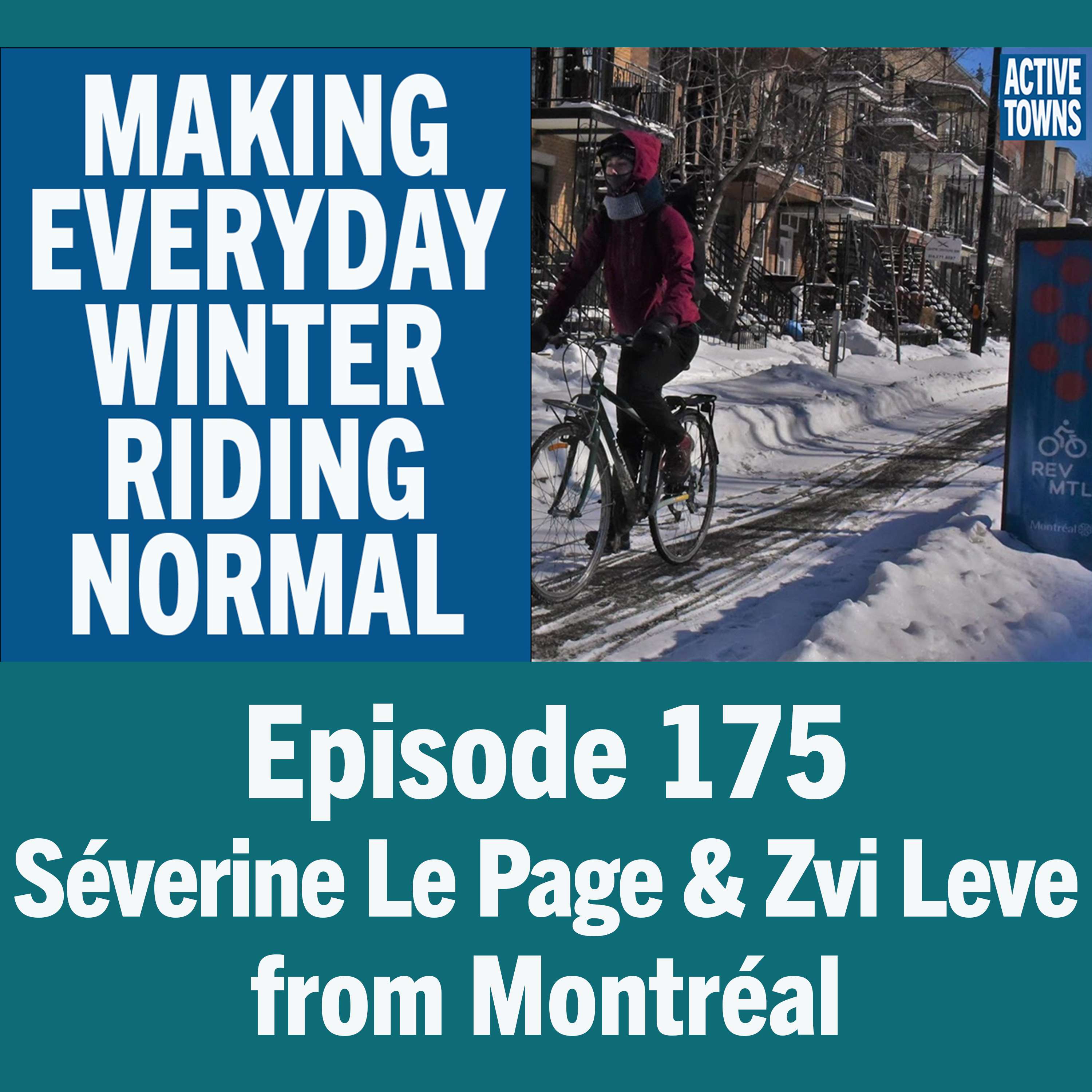 Winter Cycling in Montréal w/ Séverine Le Page & Zvi Leve (video available)