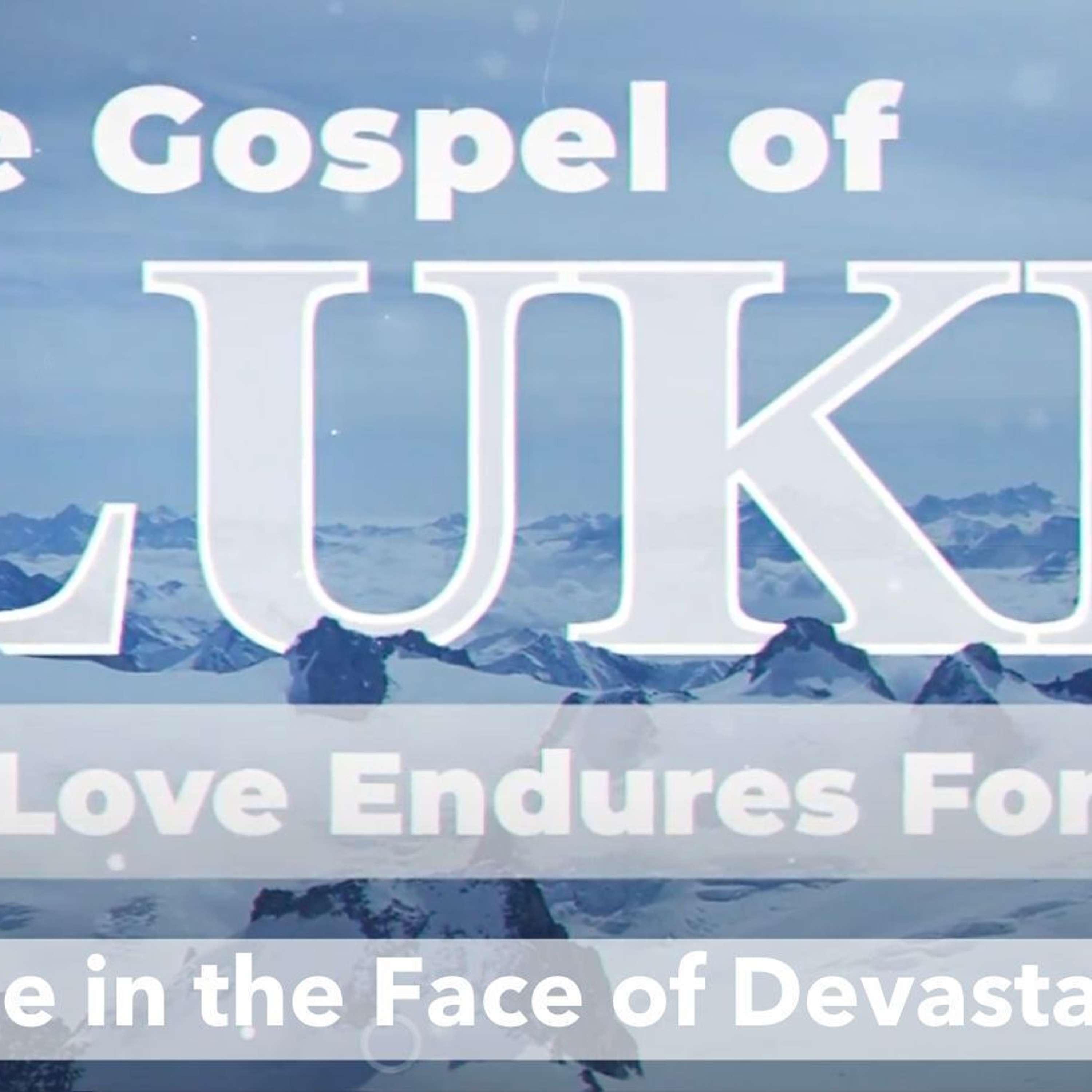 Hope in the Face of Devastation