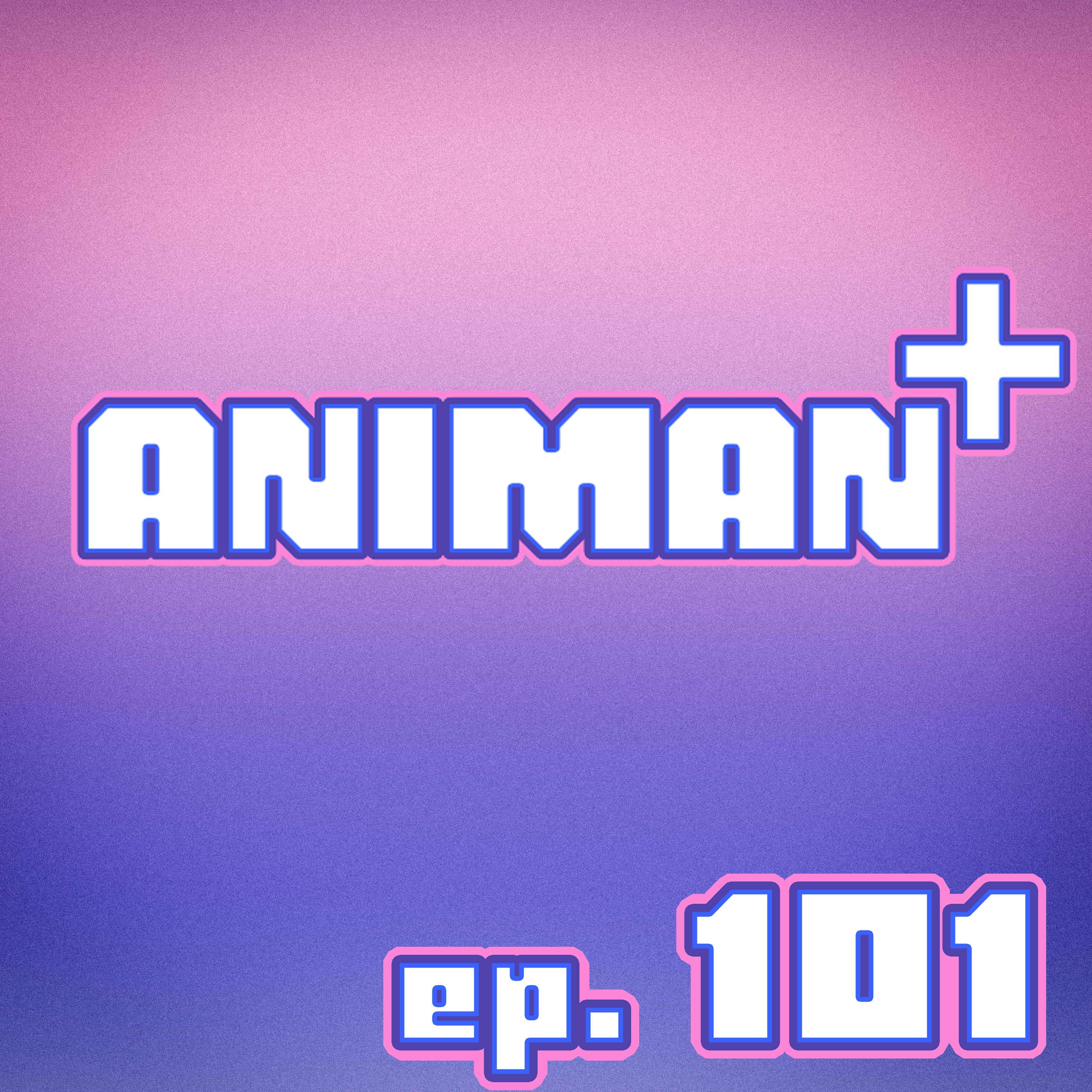 AniMan+