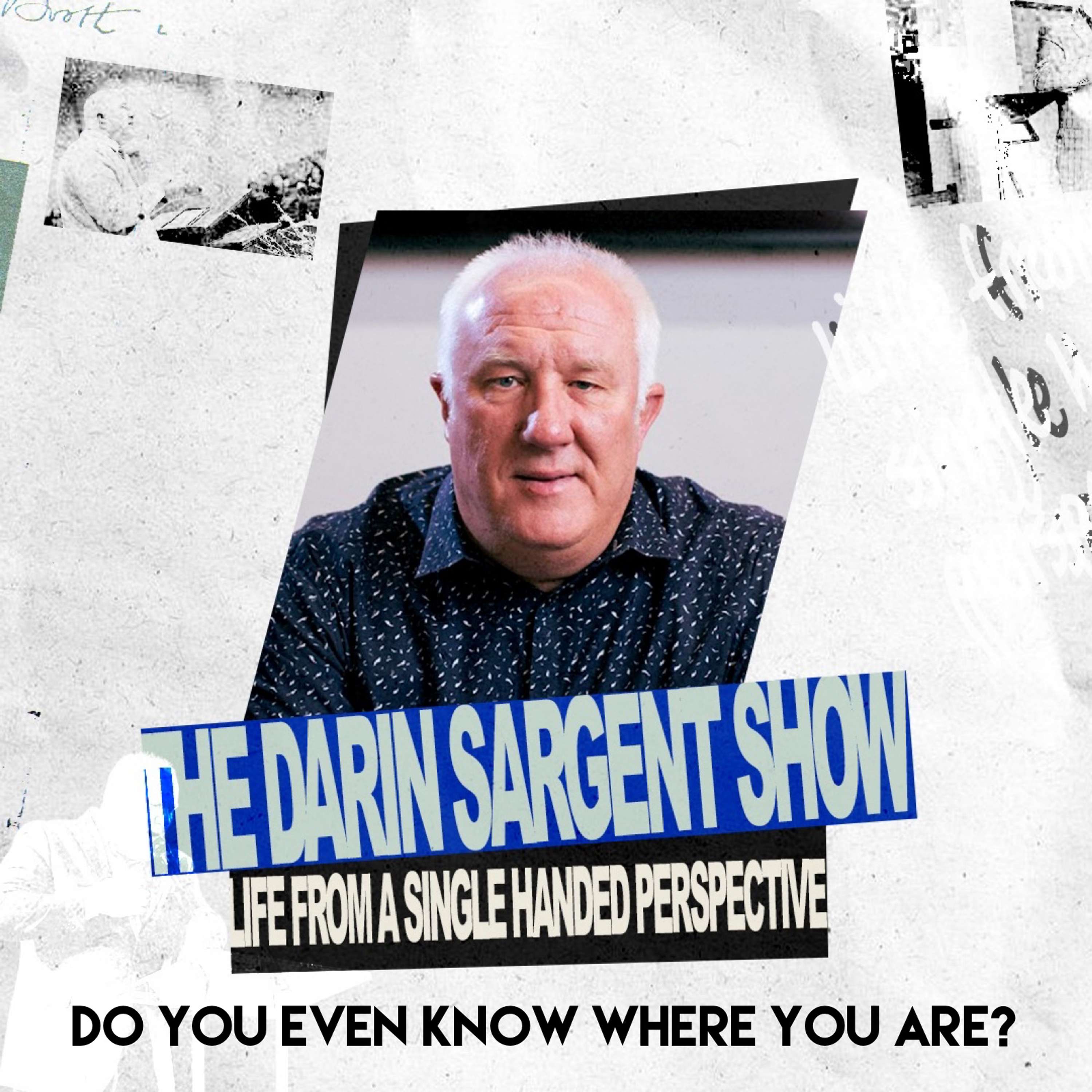 The Darin Sargent Podcast