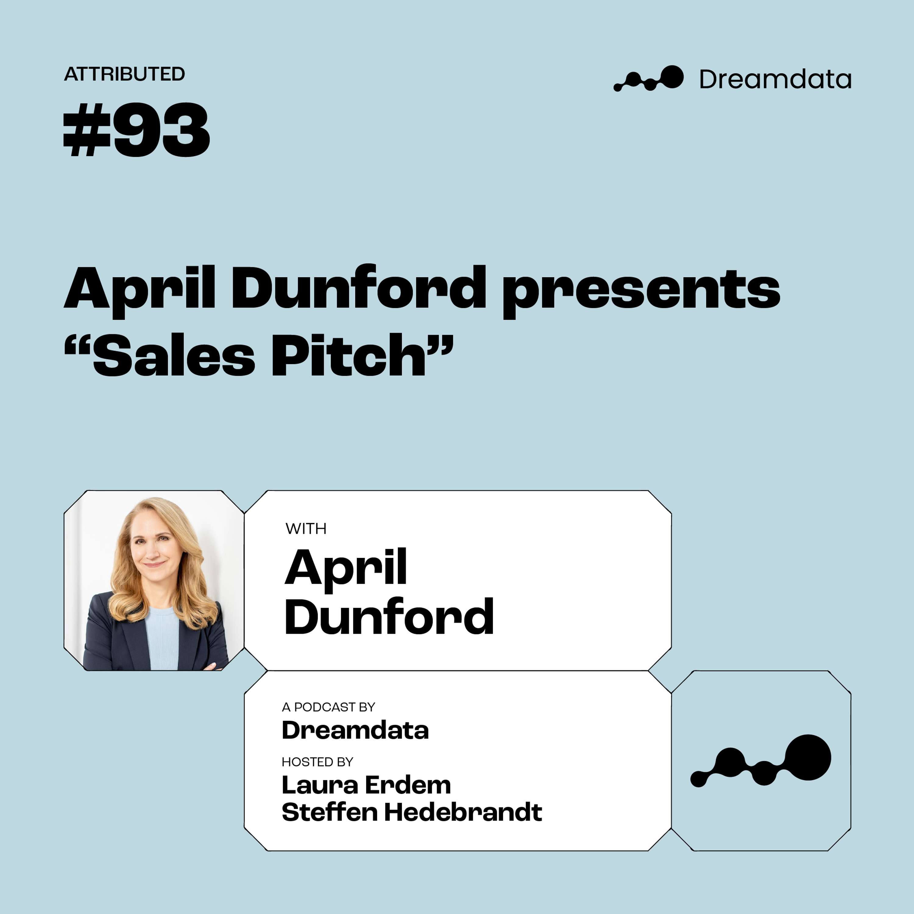 April Dunford presents “Sales Pitch”