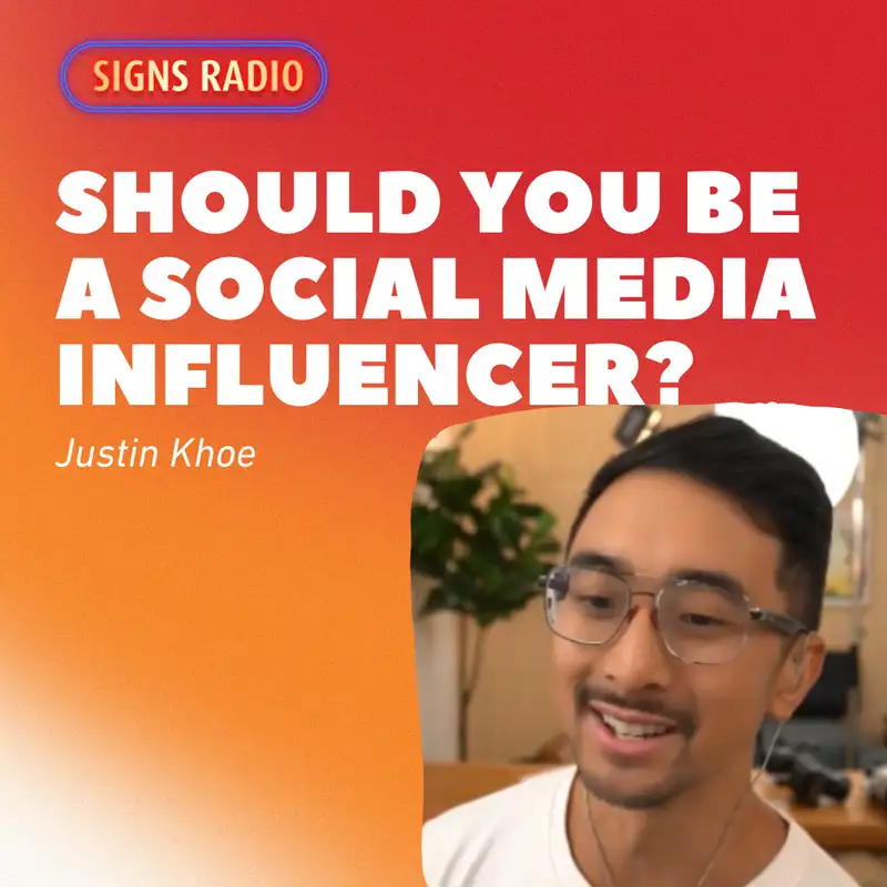 Should you be a social media influencer? ft. Justin Khoe