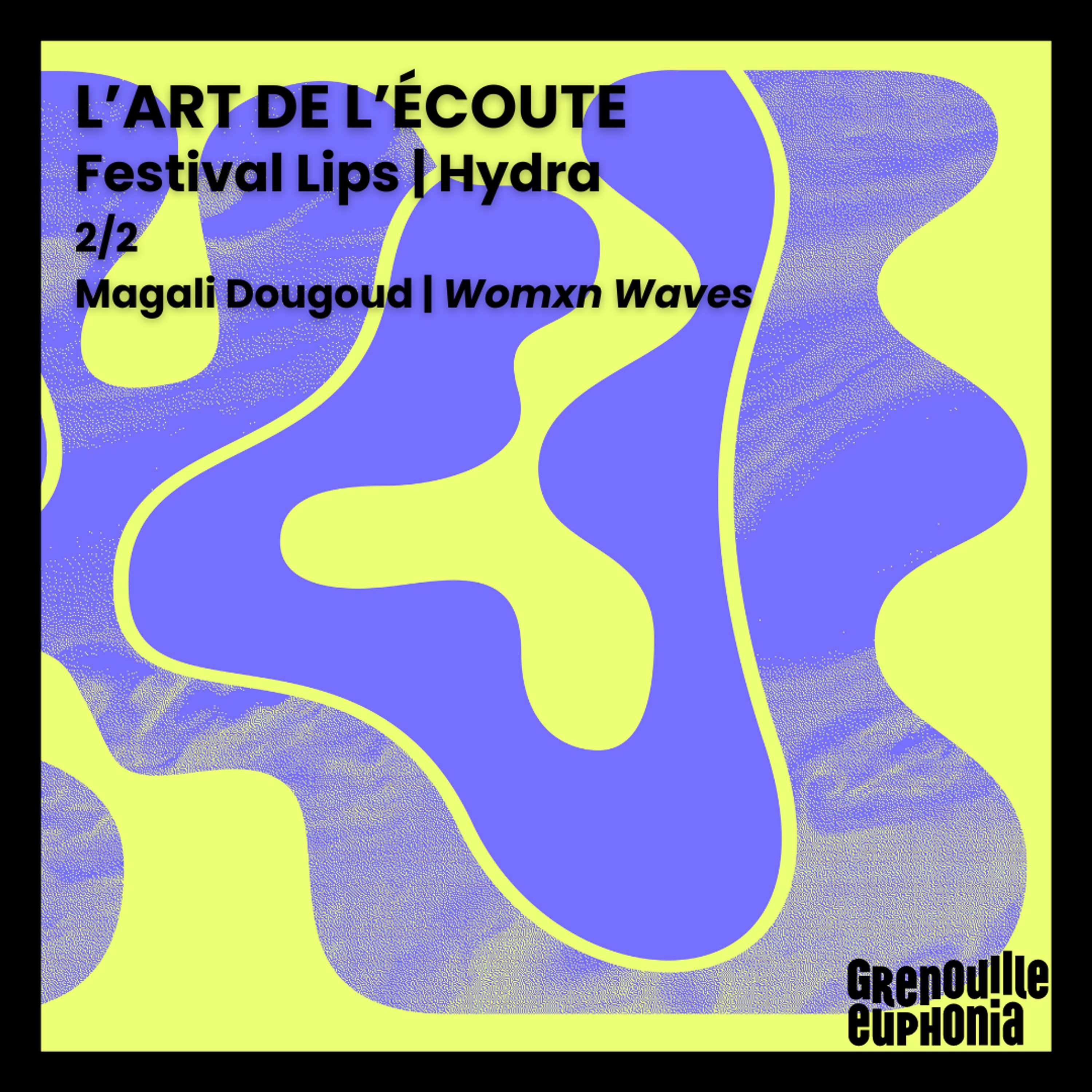 L\'Art de l\'Écoute