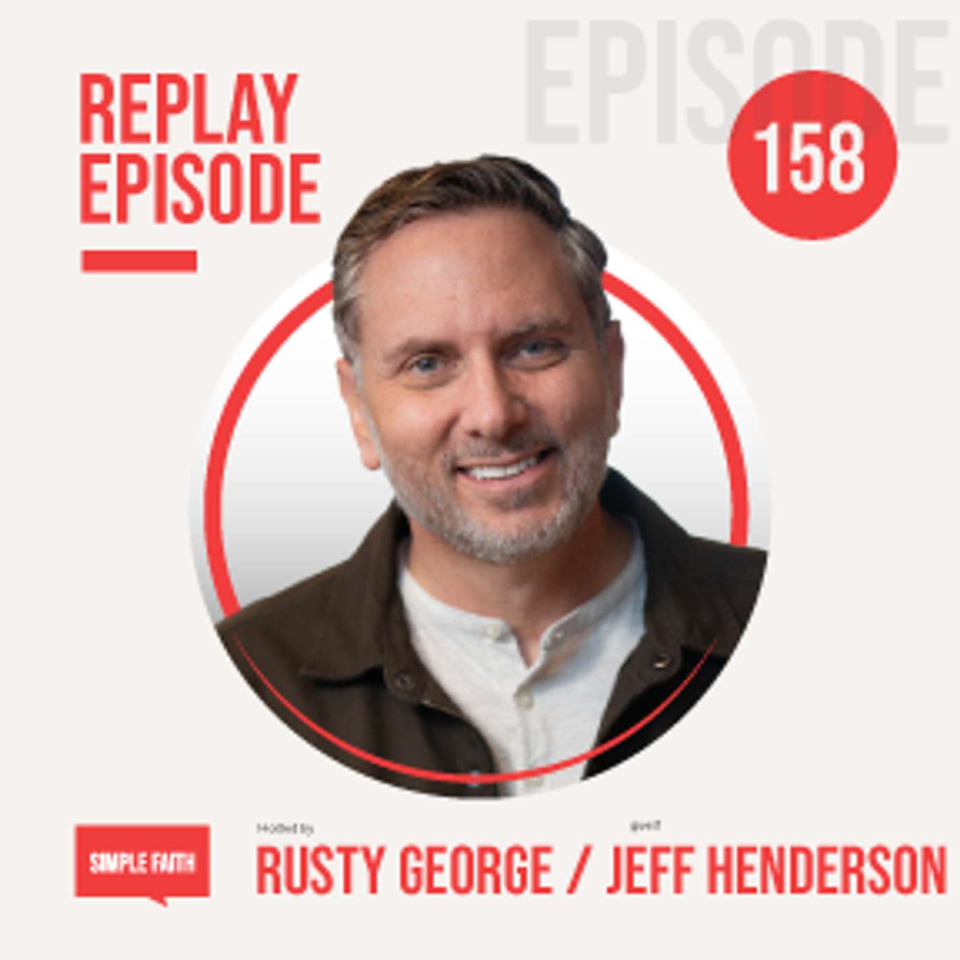 Simple Faith with Rusty George
