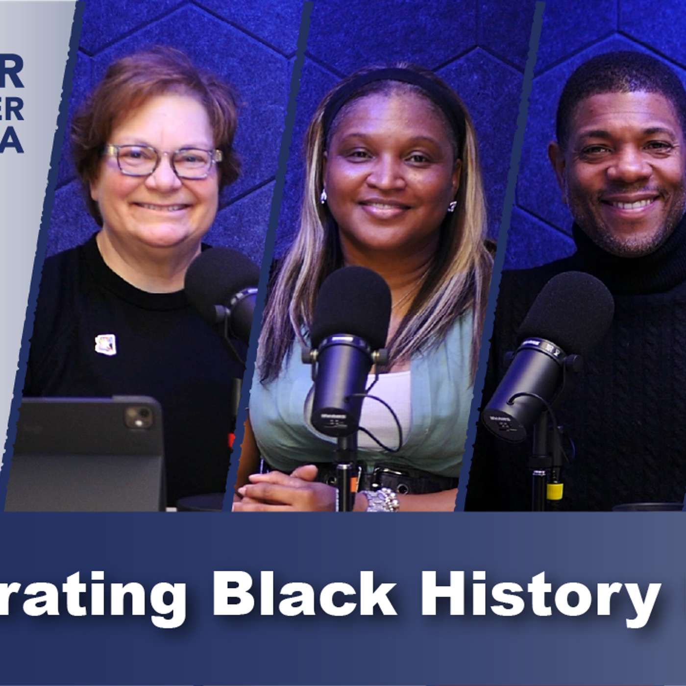 Celebrating Black History Month | Better Together Arizona Podcast episode artwork