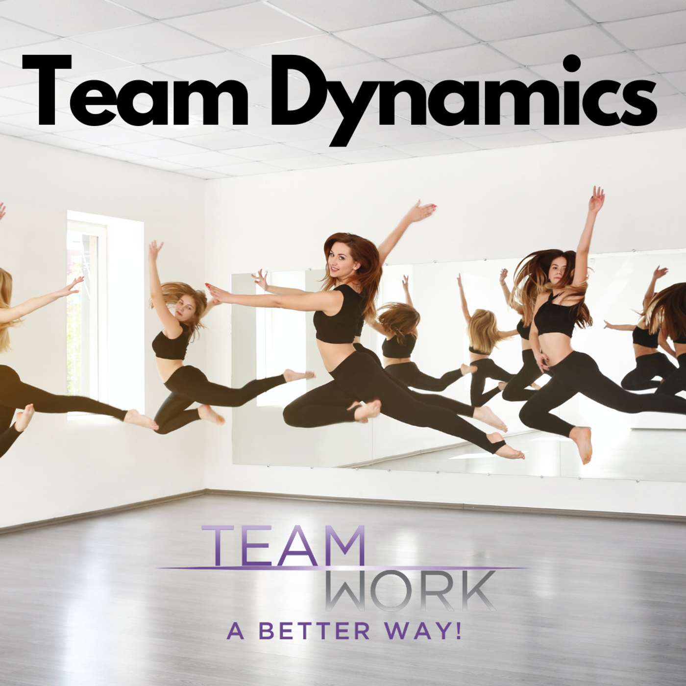 Teamwork - A Better Way