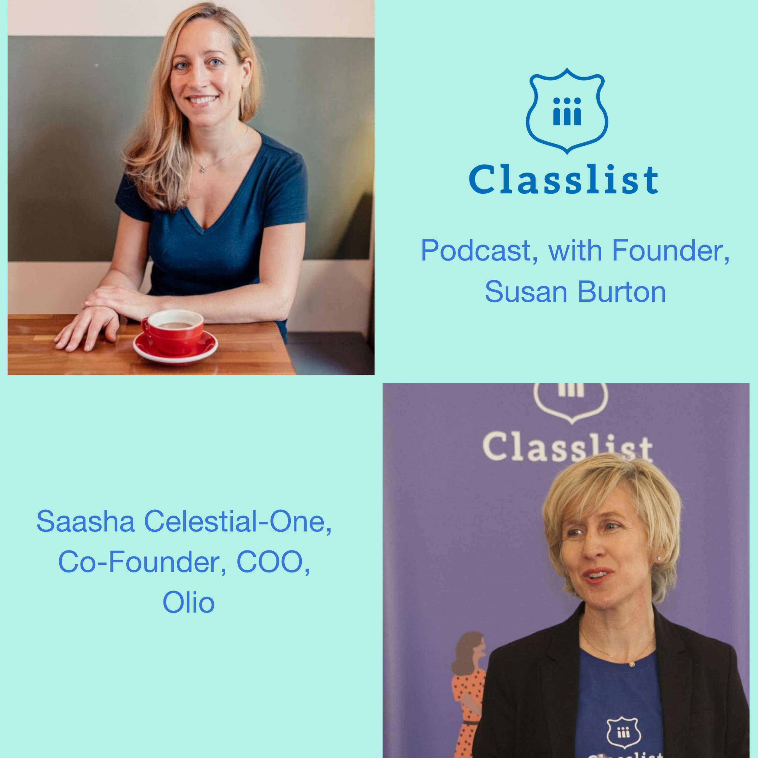 Classlist CX Podcast with Saasha Celestial-One, Co-Founder, Olio