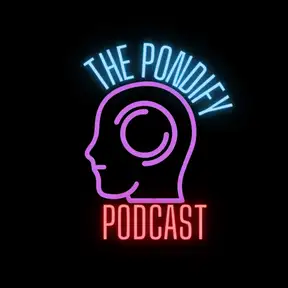 The Pondify Podcast 