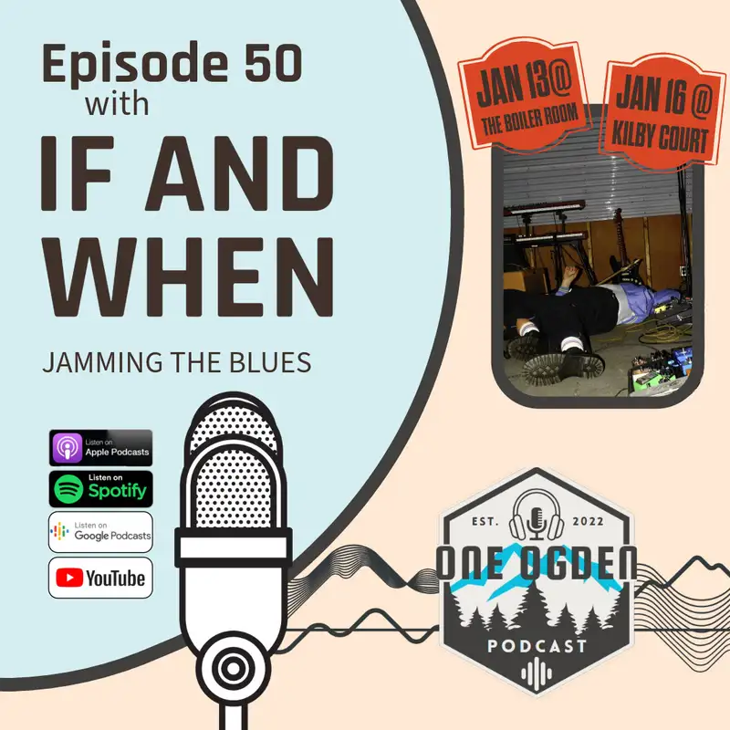 If and When | Jamming the Blues