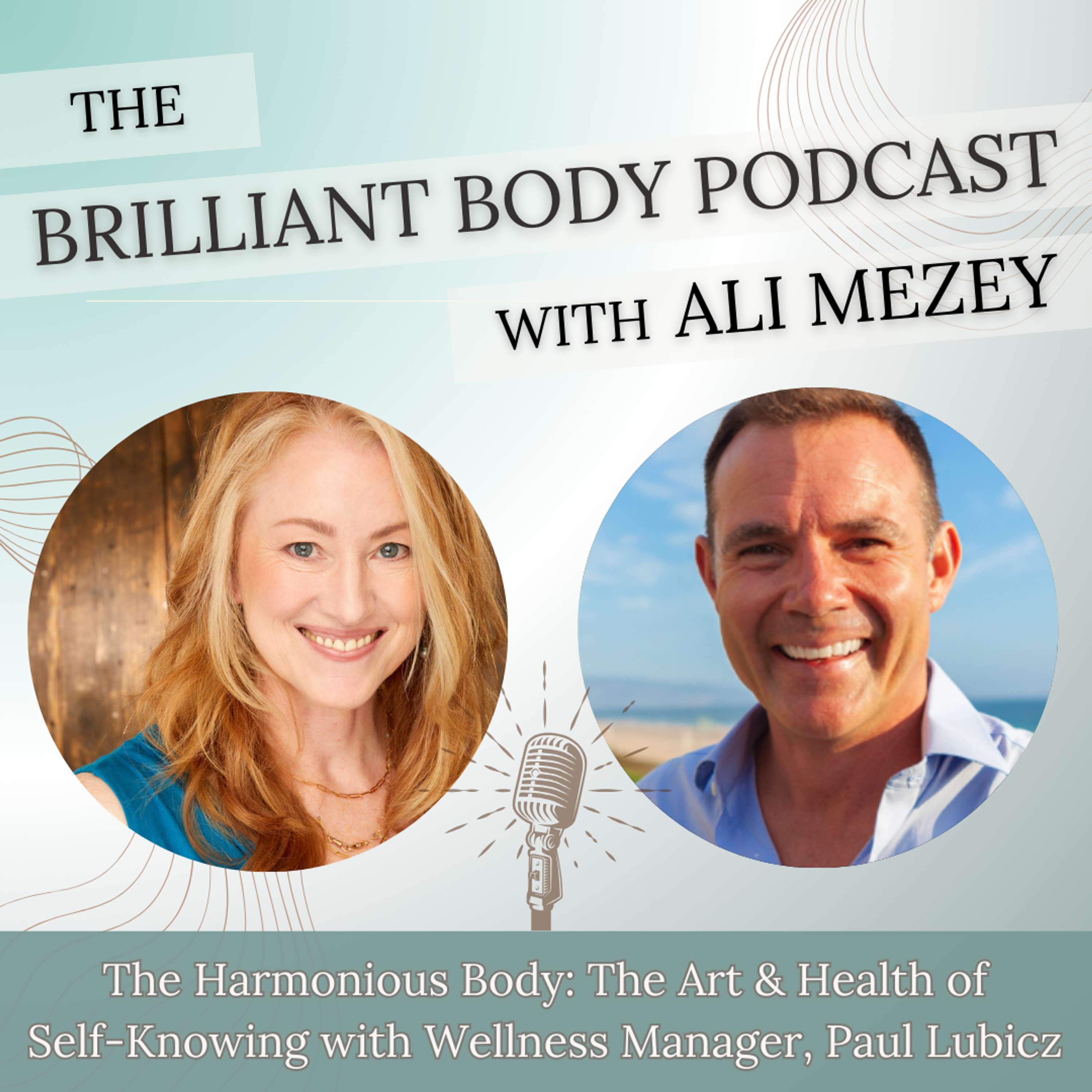 The Brilliant Body Podcast with Ali Mezey