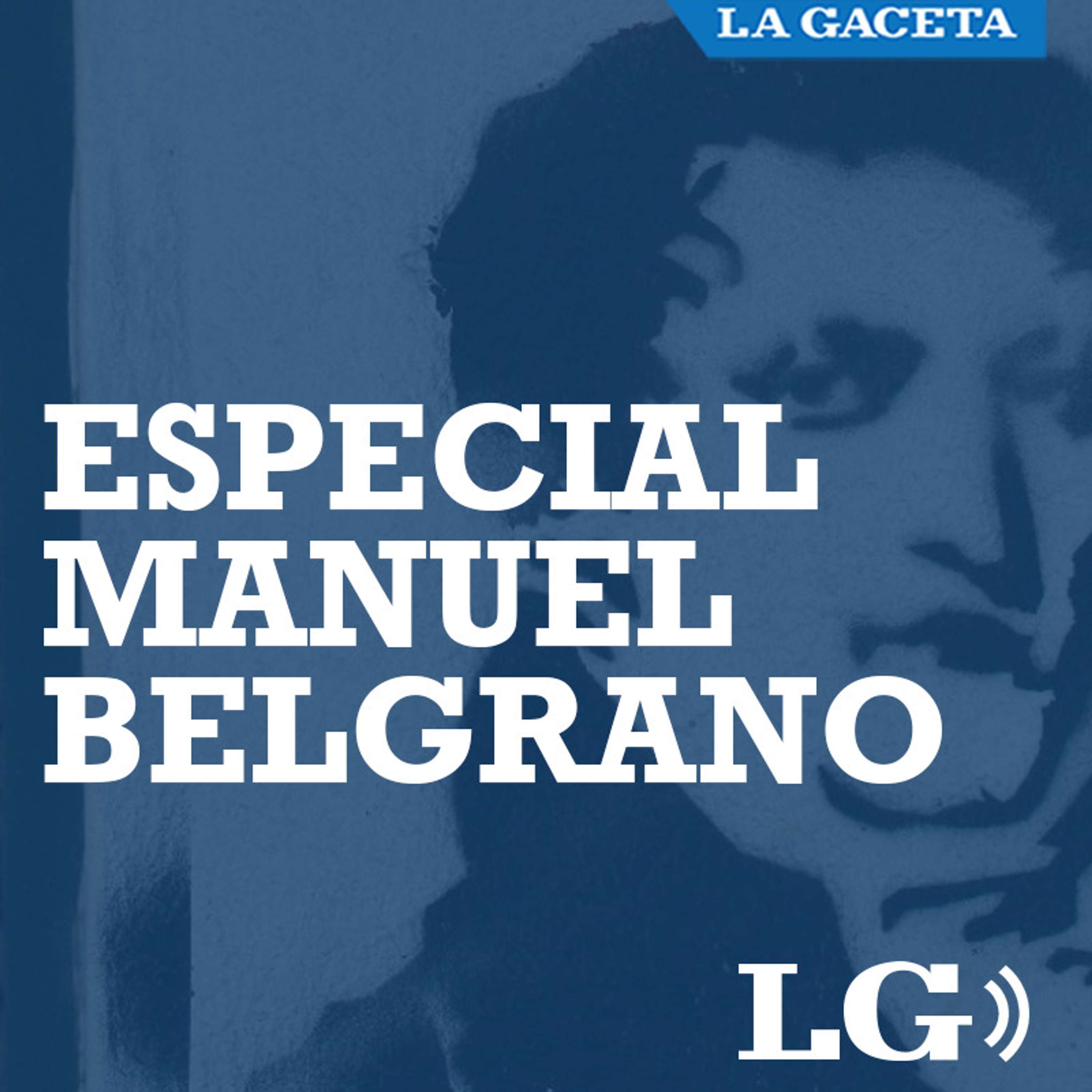 Especial sobre Manuel Belgrano podcast artwork