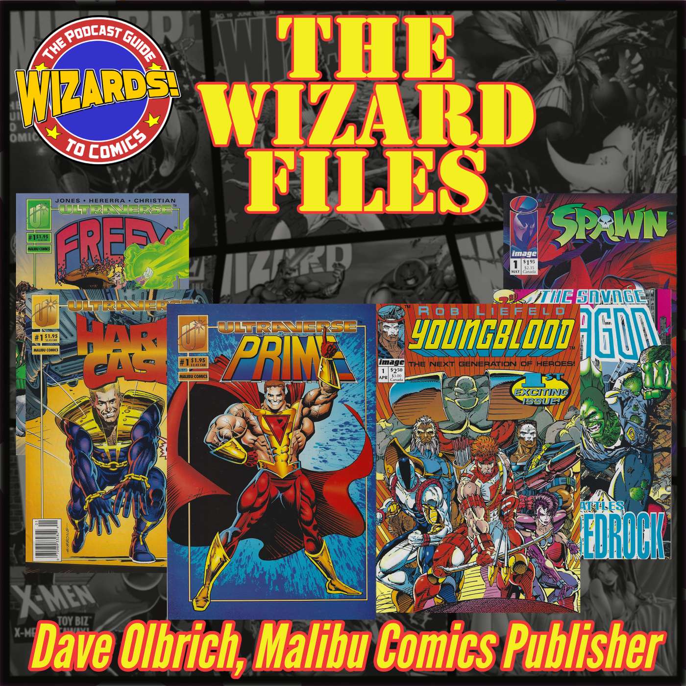 WIZARDS The Podcast Guide To Comics