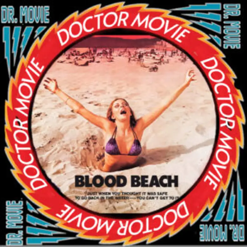 Doctor Movie: Episode 213: Blood Beach