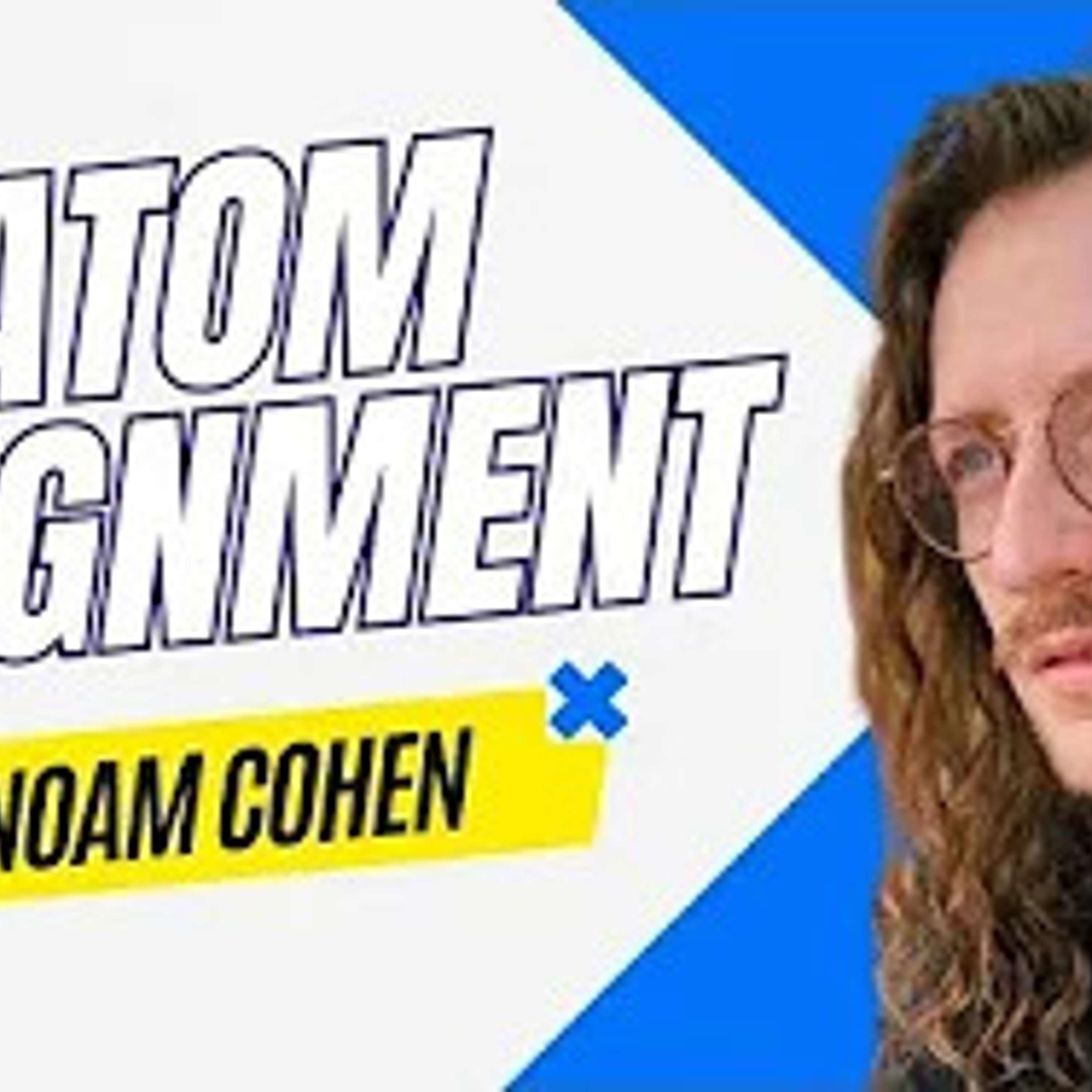 ATOM ALIGNMENT with Noam Cohen of Binary Builders