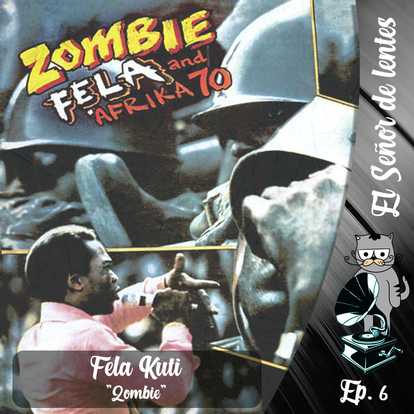 Te cuento un disco: 'Zombie', de Fela Kuti / Tp.1 Ep.6