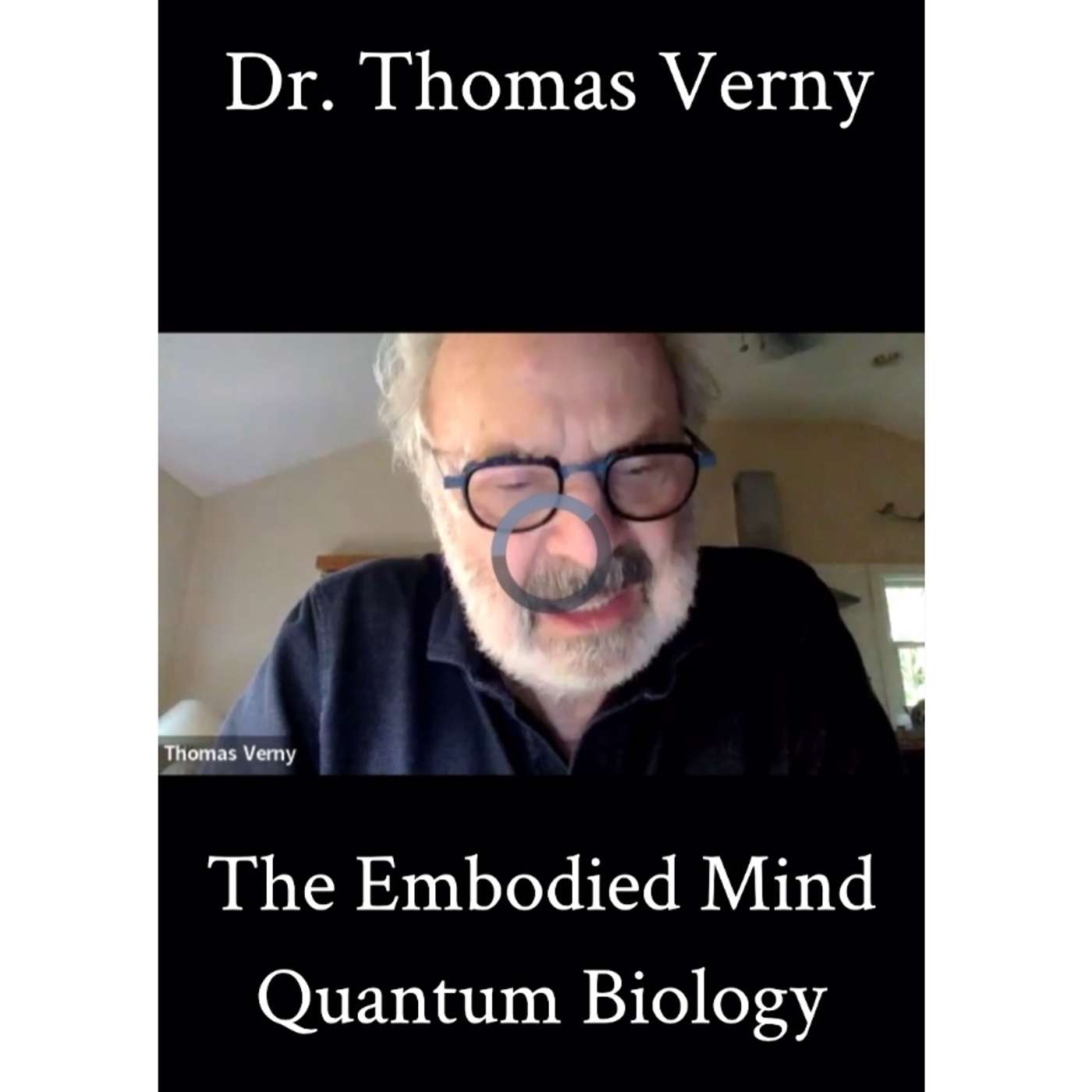 Quantum Biology - Dr. Thomas Verny