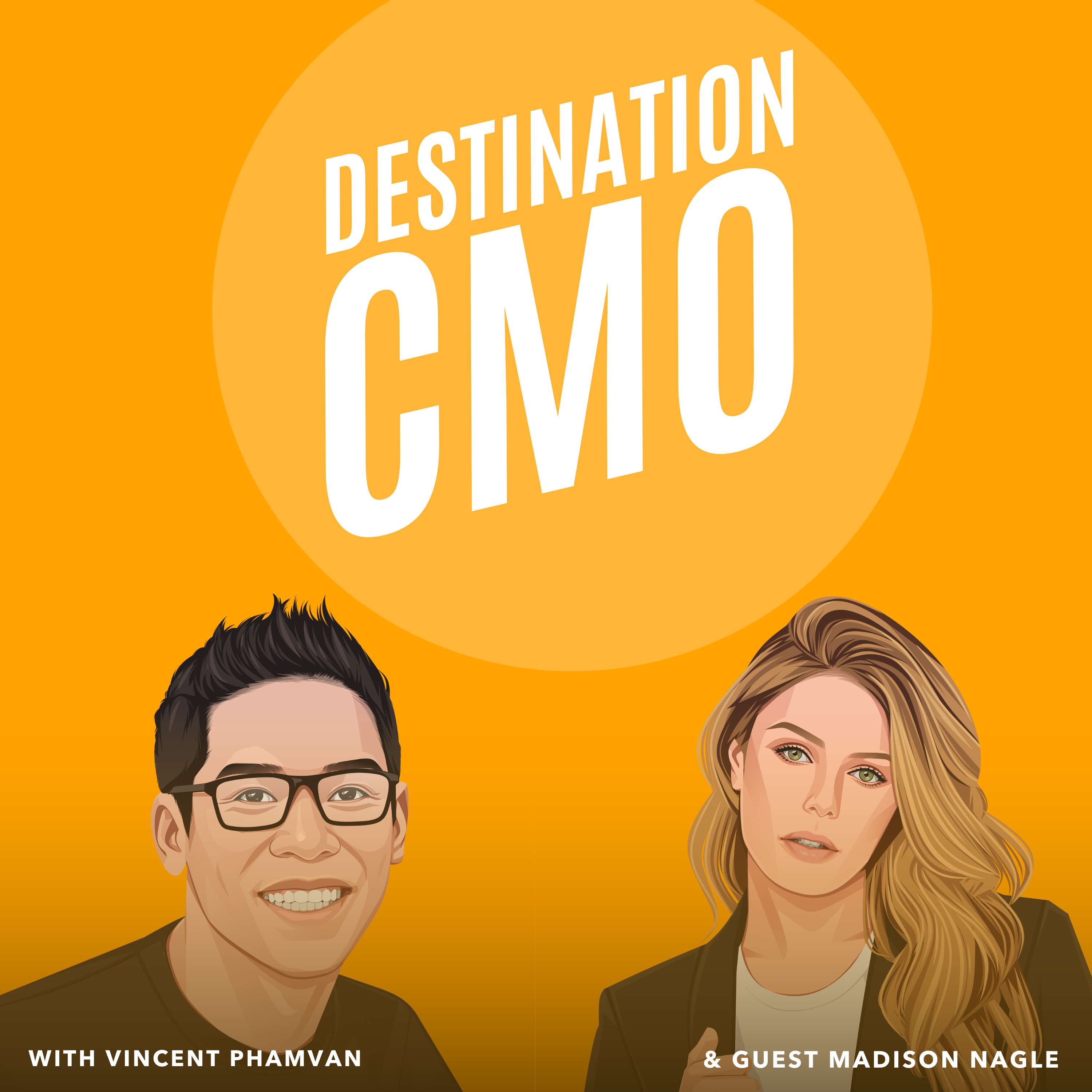 Destination CMO with Vincent Phamvan