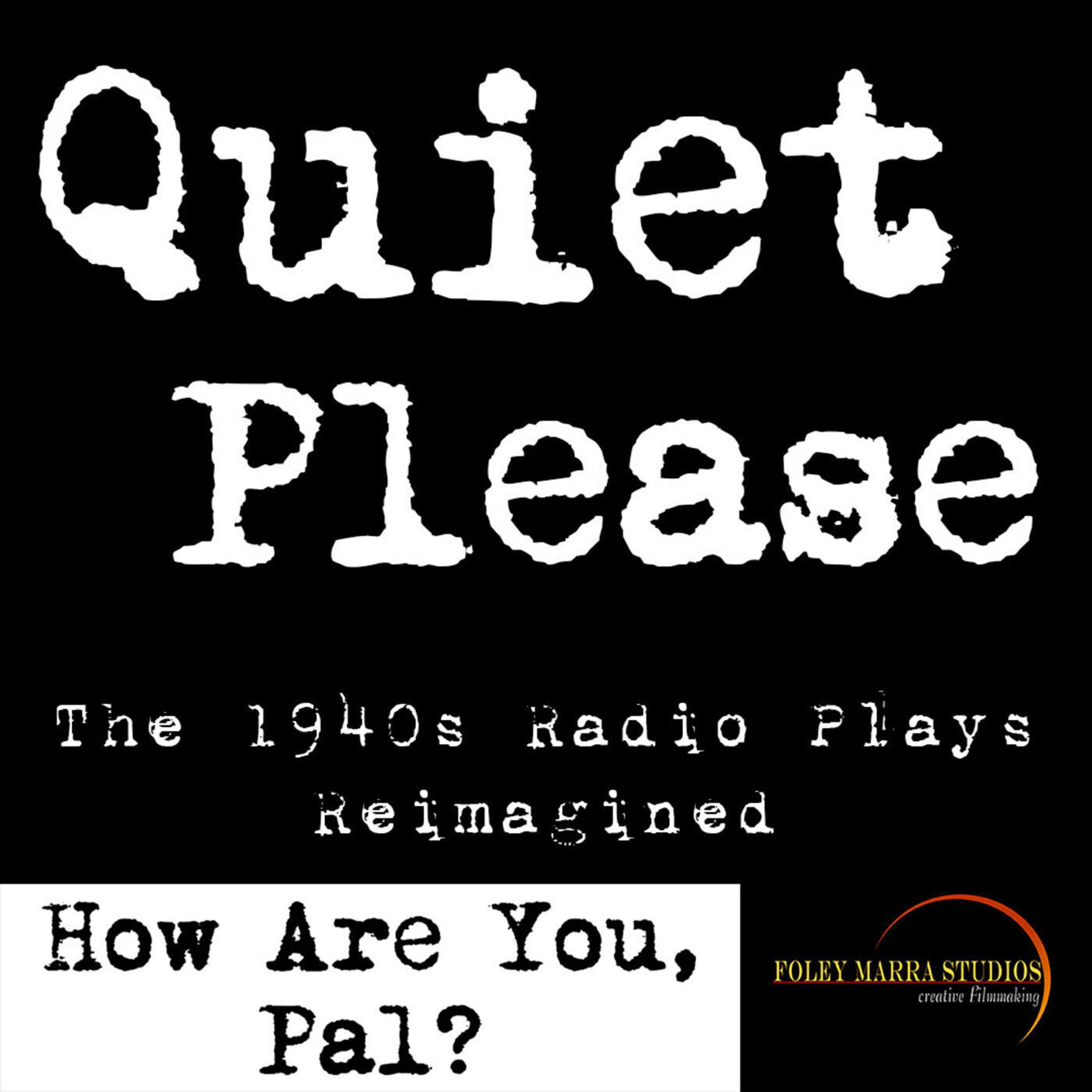 Quiet Please (2020)