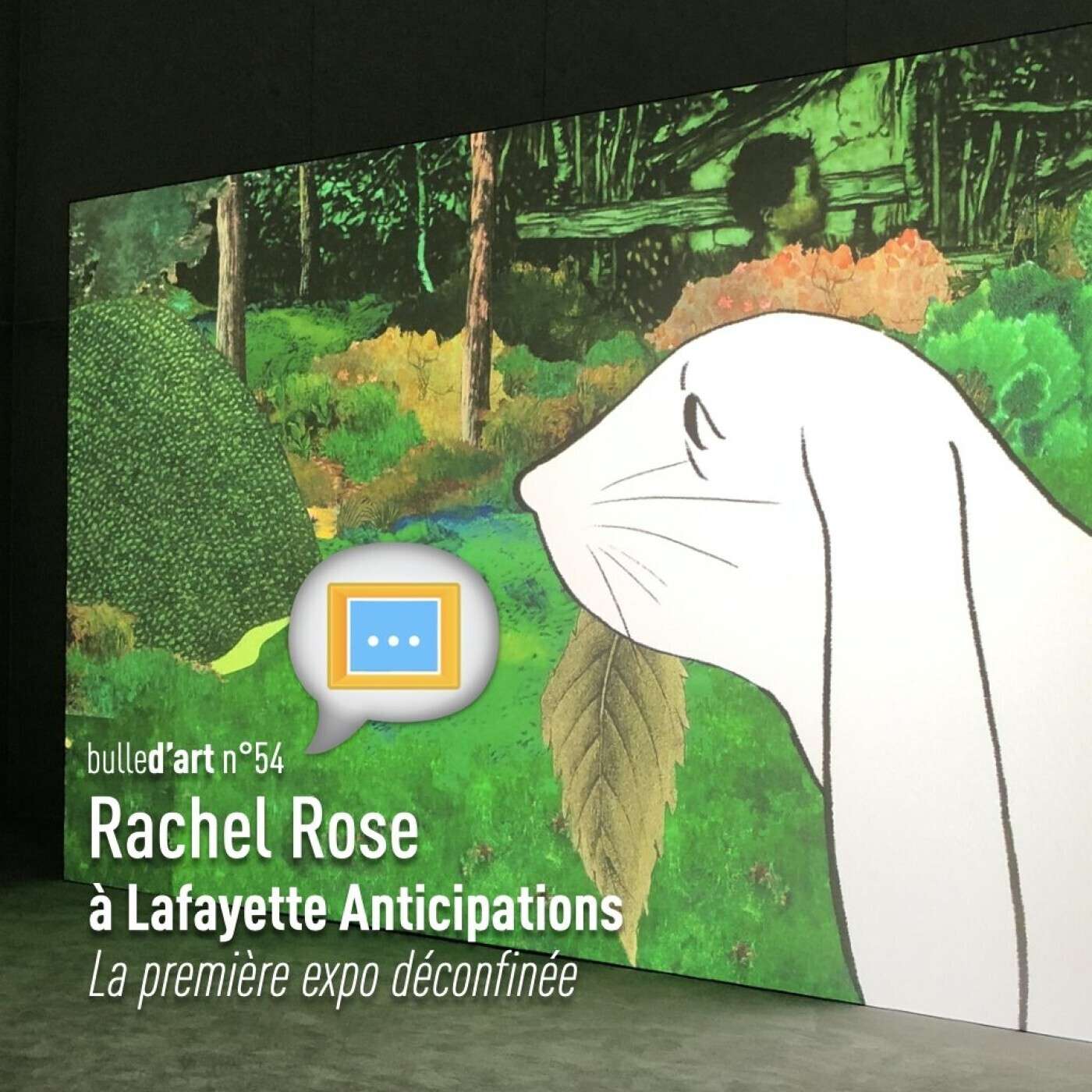 [n°54] Rachel Rose à Lafayette Anticipations : la première expo déconfinée episode artwork