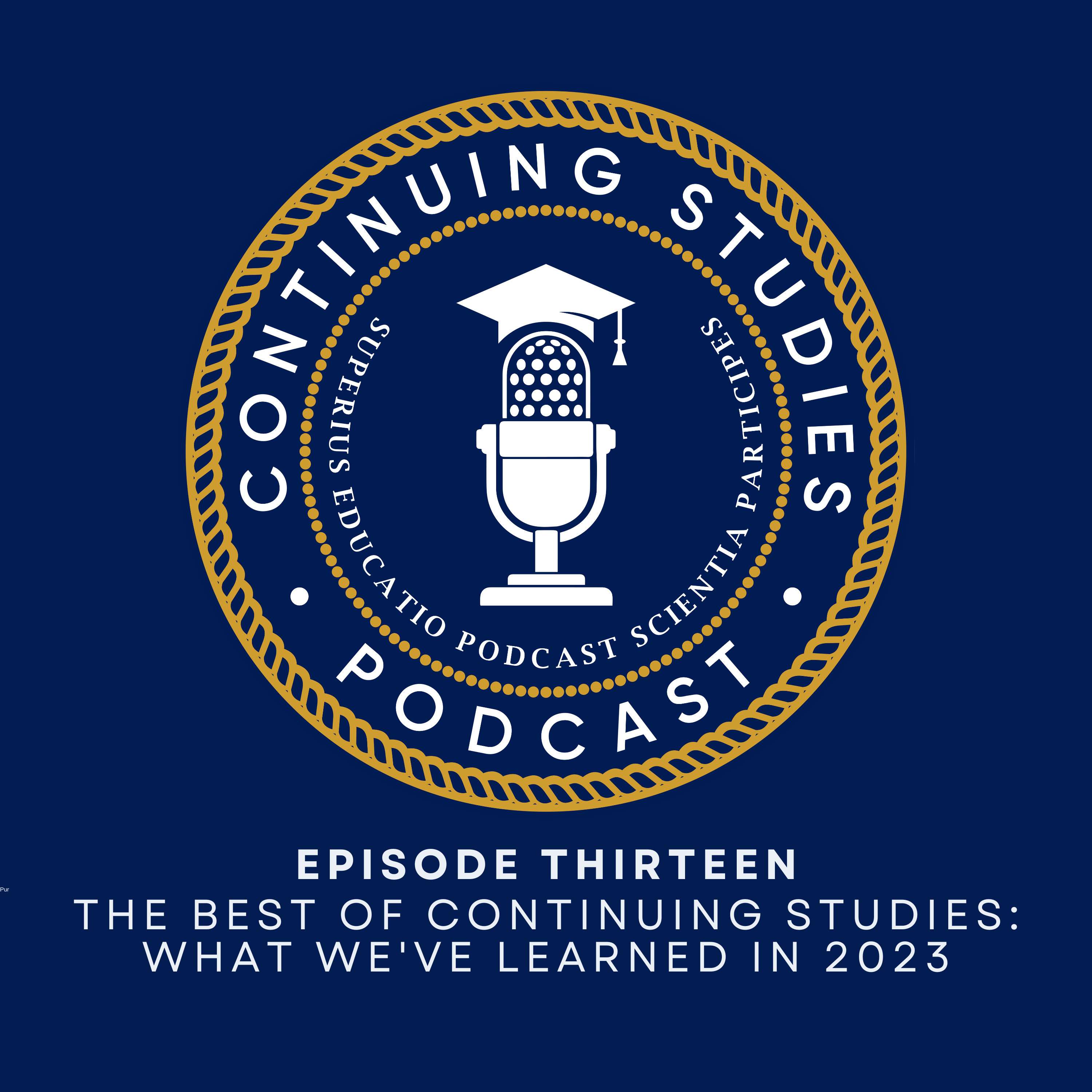 Continuing Studies: for Higher Ed Podcasters